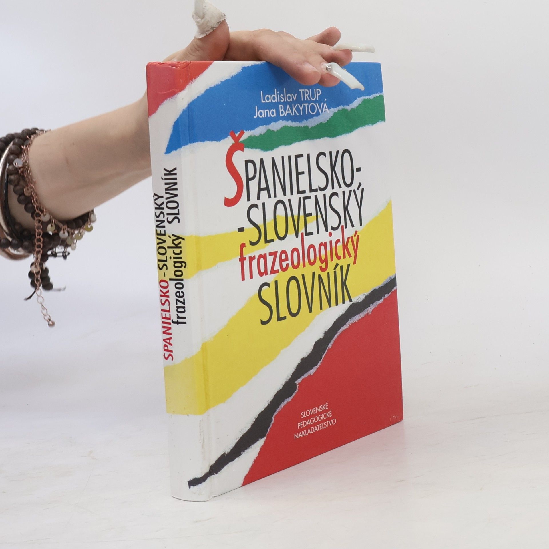 Jana Bakytová Španielsko-slovenský frazeologický slovník
