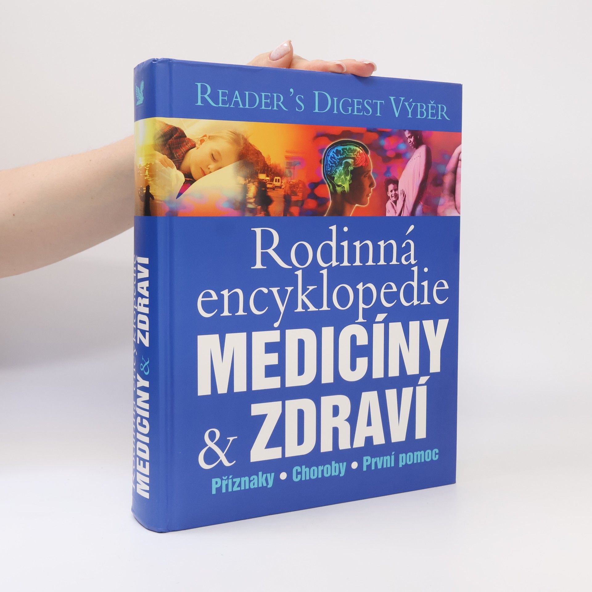 Autorenkollektiv Rodinná encyklopedie medicíny a zdraví