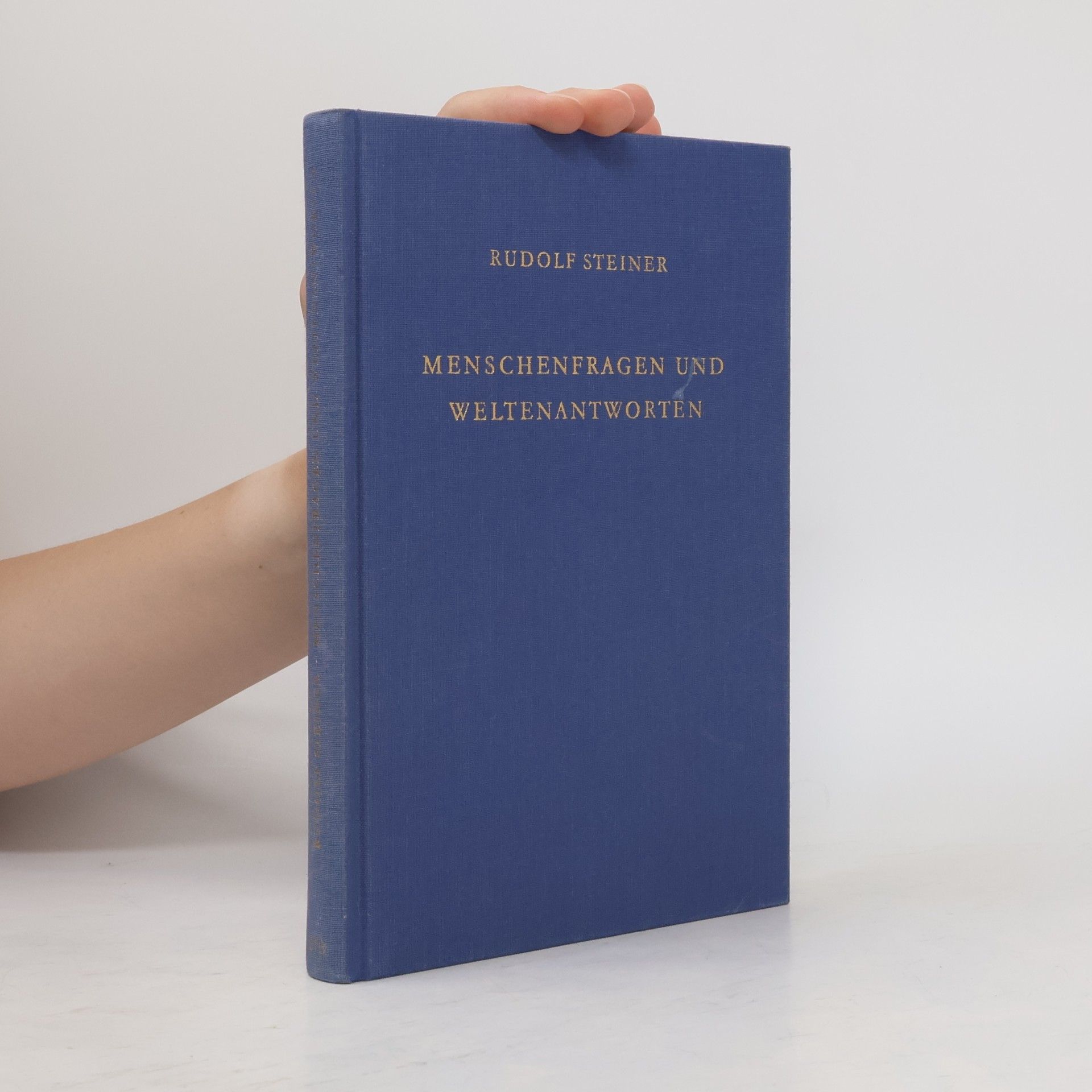 Rudolf Steiner Menschenfragen und Weltenantworten