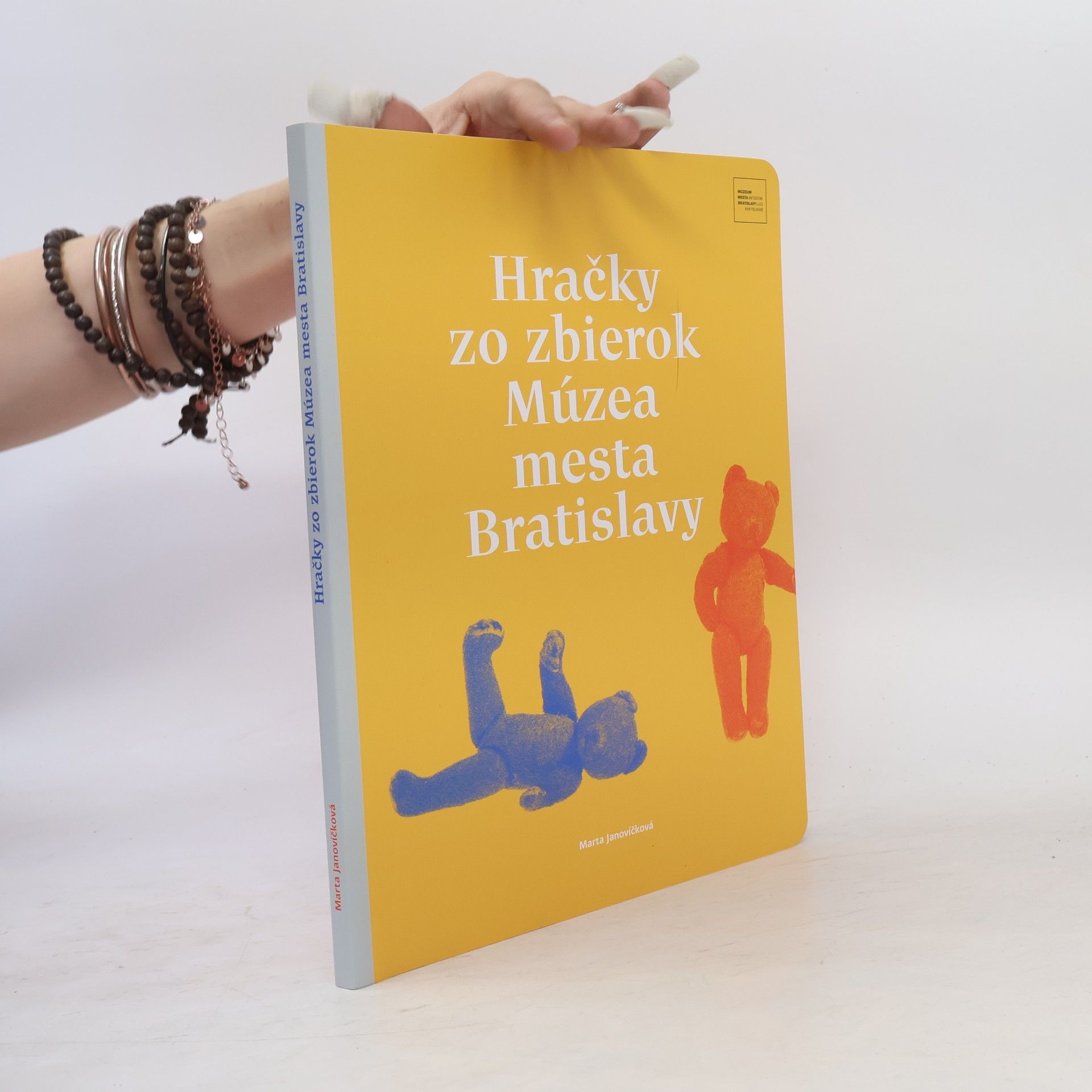 Marta Janovíčková Hračky zo zbierok Múzea mesta Bratislavy