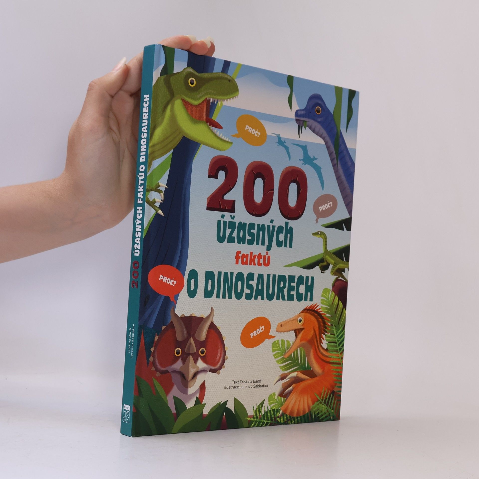 Cristina M. Banfi 200 úžasných faktů o dinosaurech