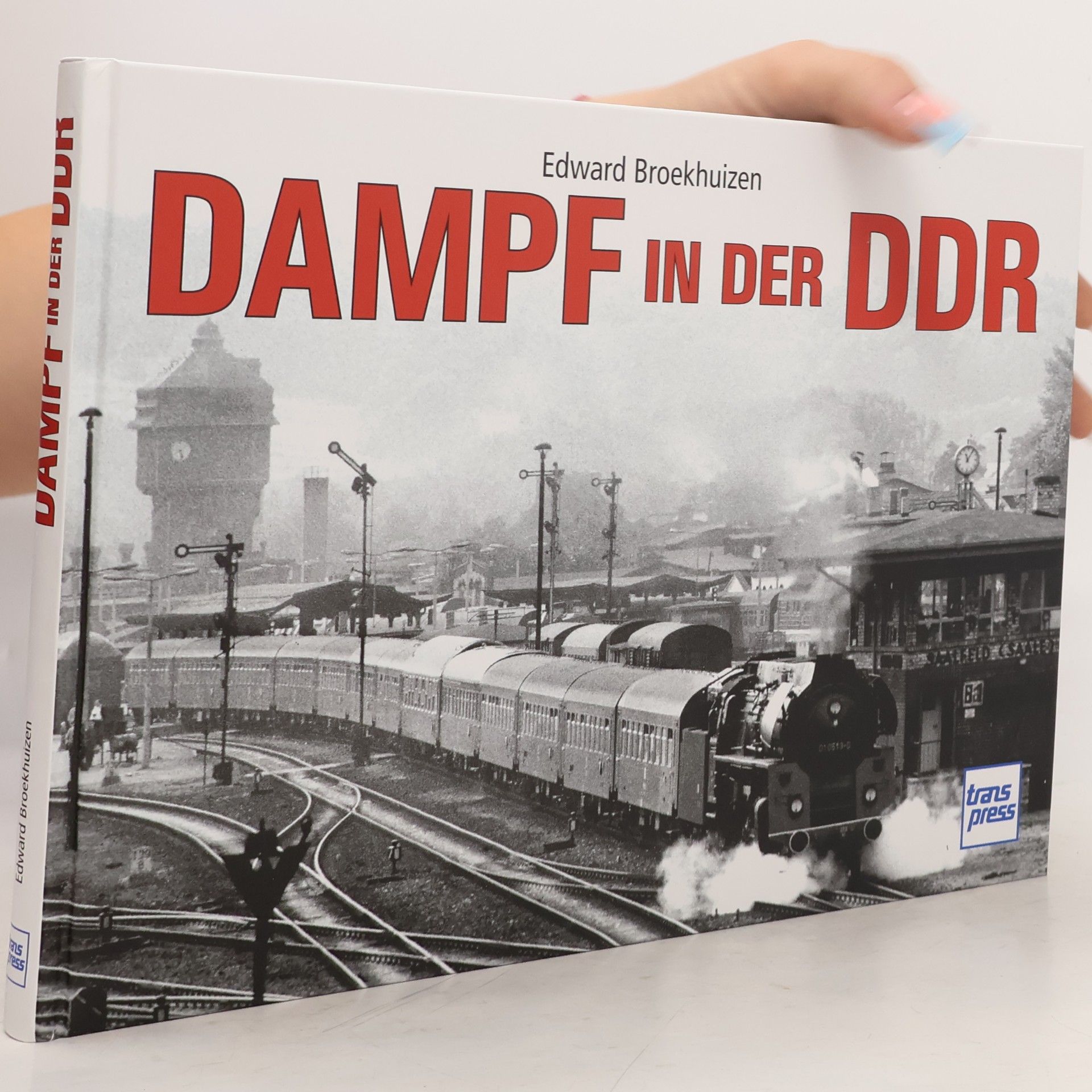 Edward H Broekhuizen Dampf in der DDR