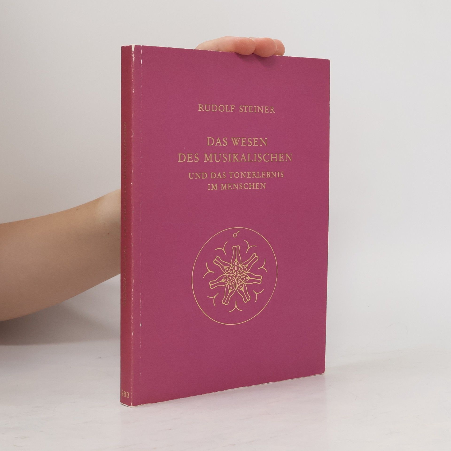 Rudolf Steiner Das Wesen des Musikalischen und das Tonerlebnis im Menschen