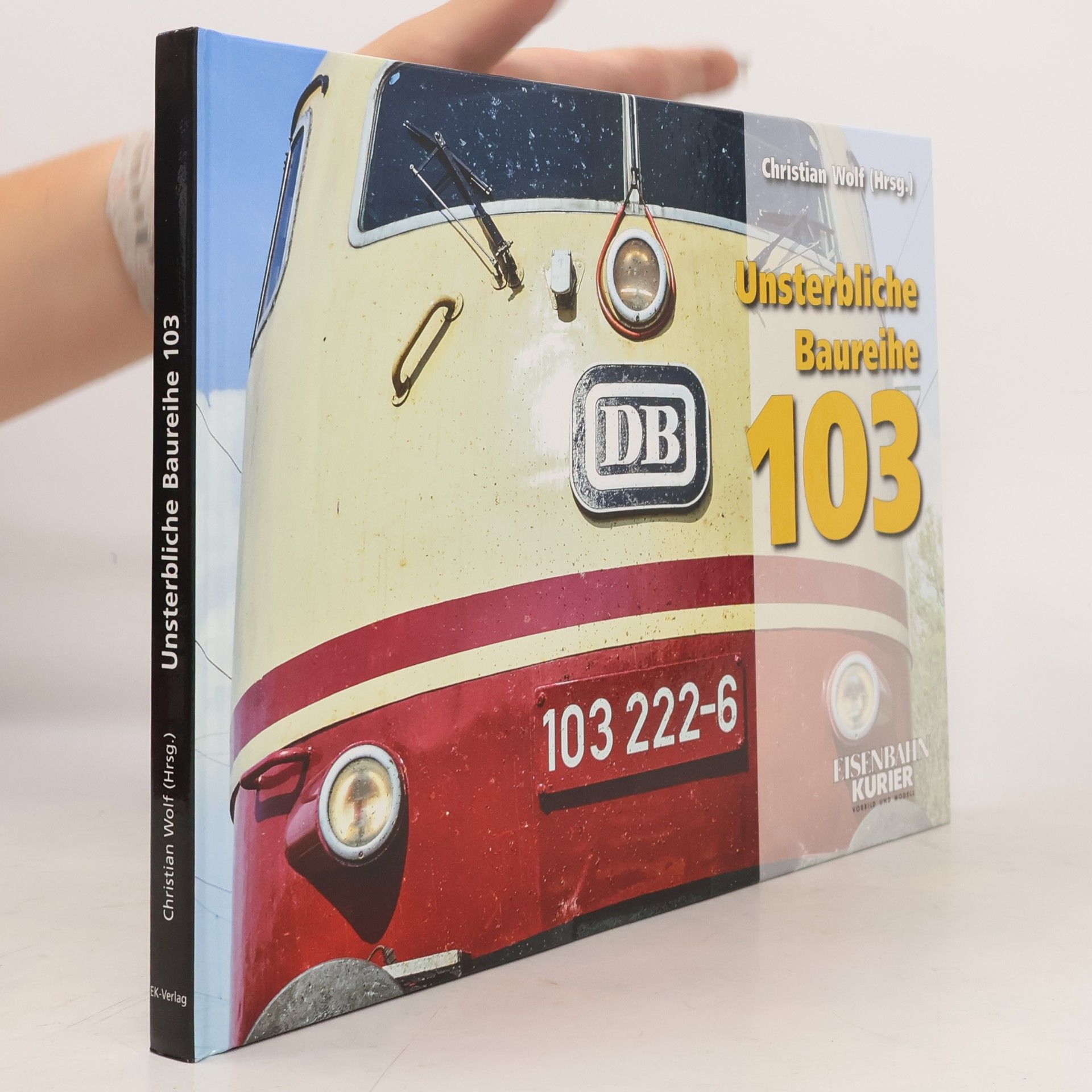 Christian Wolf Unsterbliche Baureihe 103