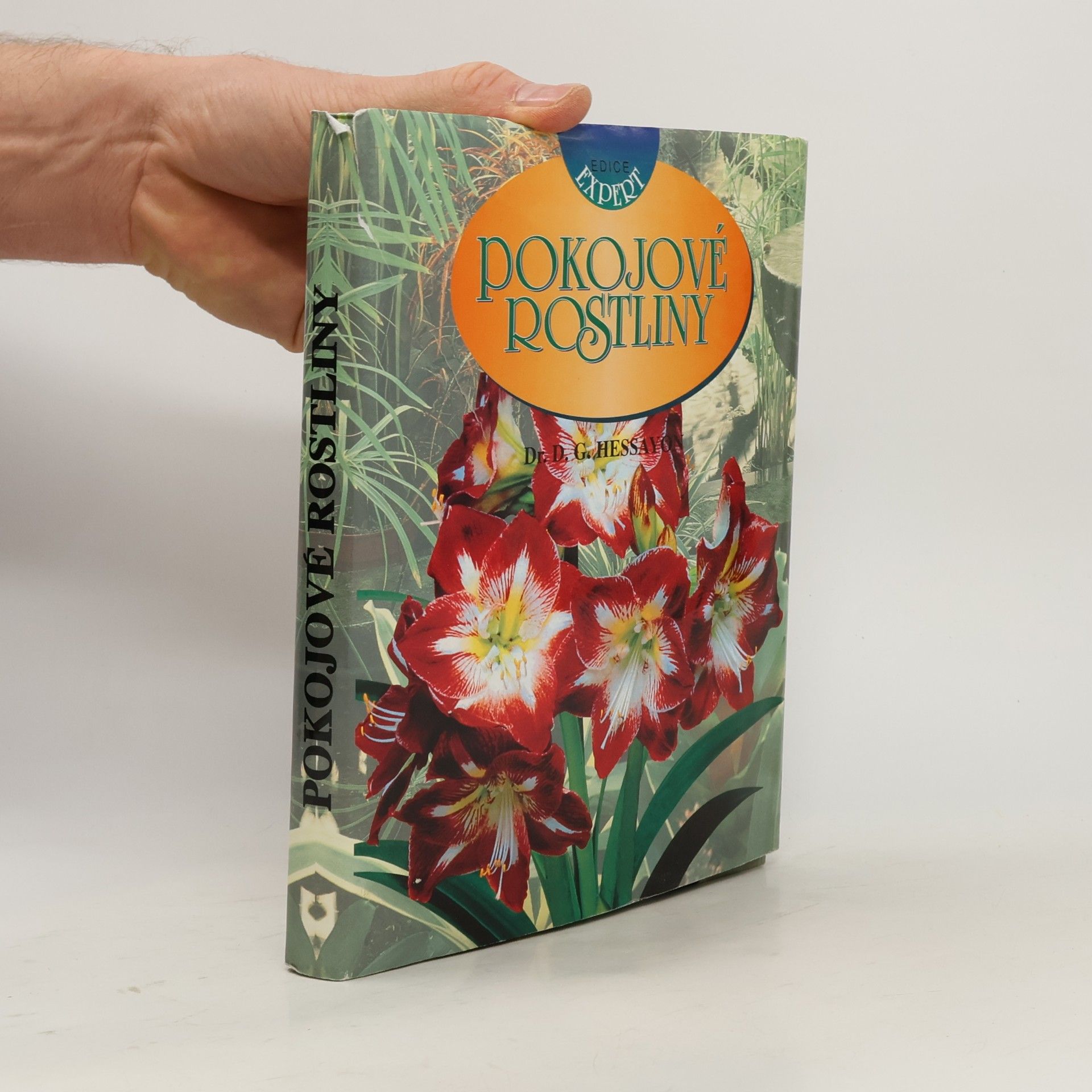 David Gerald Hessayon Pokojové rostliny