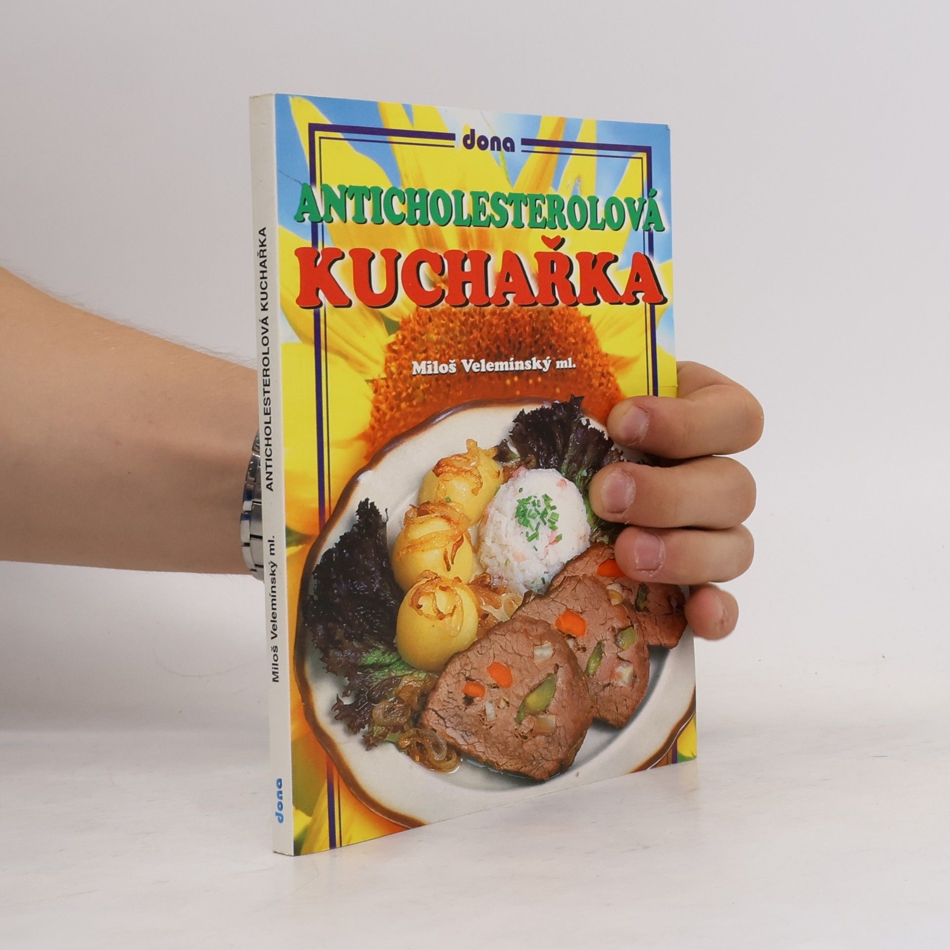 Miloš Velemínský Anticholesterolová kuchařka