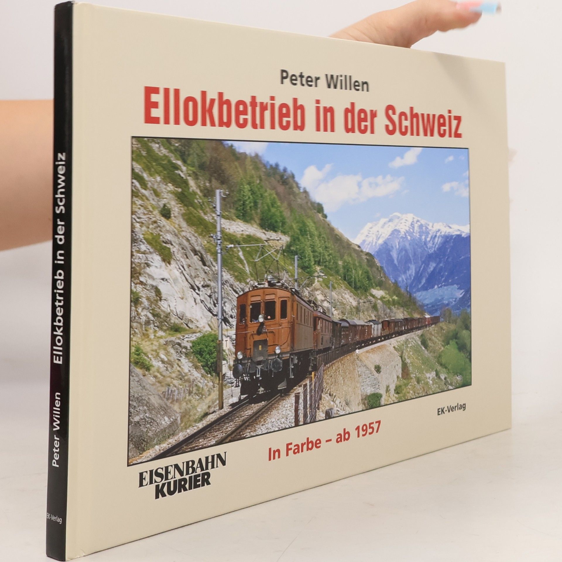Manfred Traube Der Ellokbetrieb in der Schweiz ab 1957