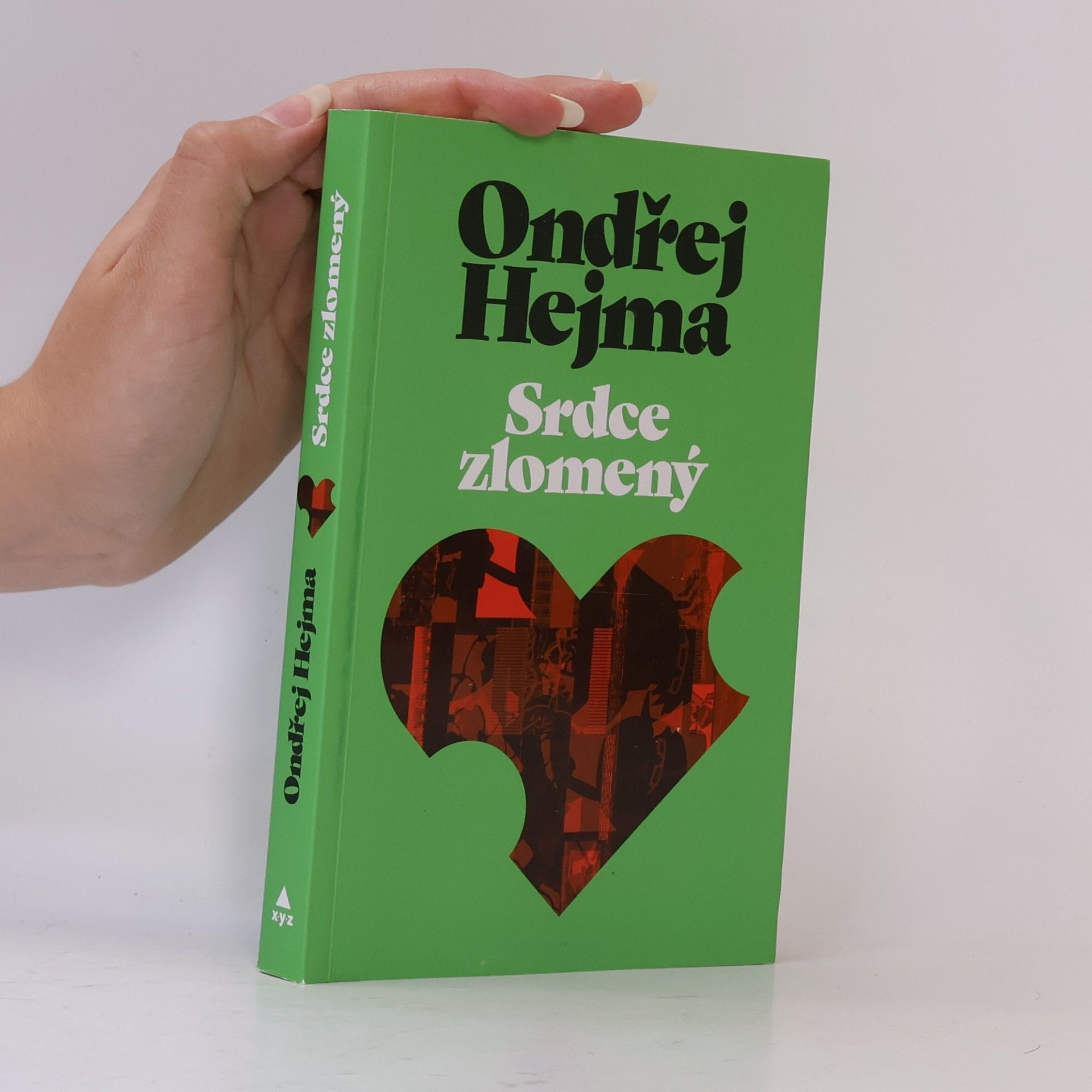 Ondřej Hejma Srdce zlomený