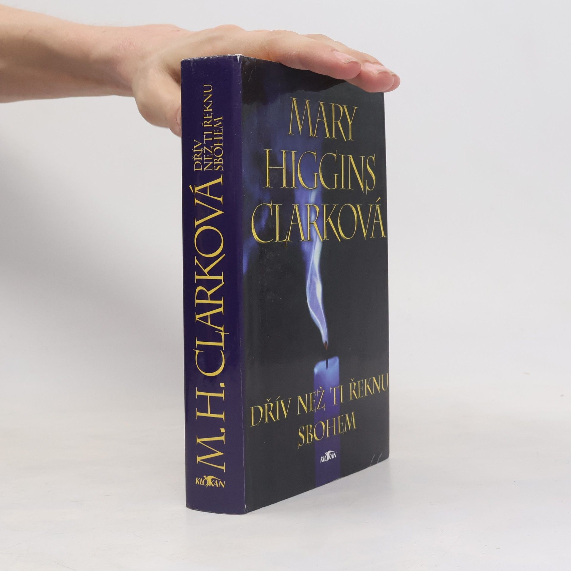 Mary Higginsová Clarková Dřív než ti řeknu sbohem