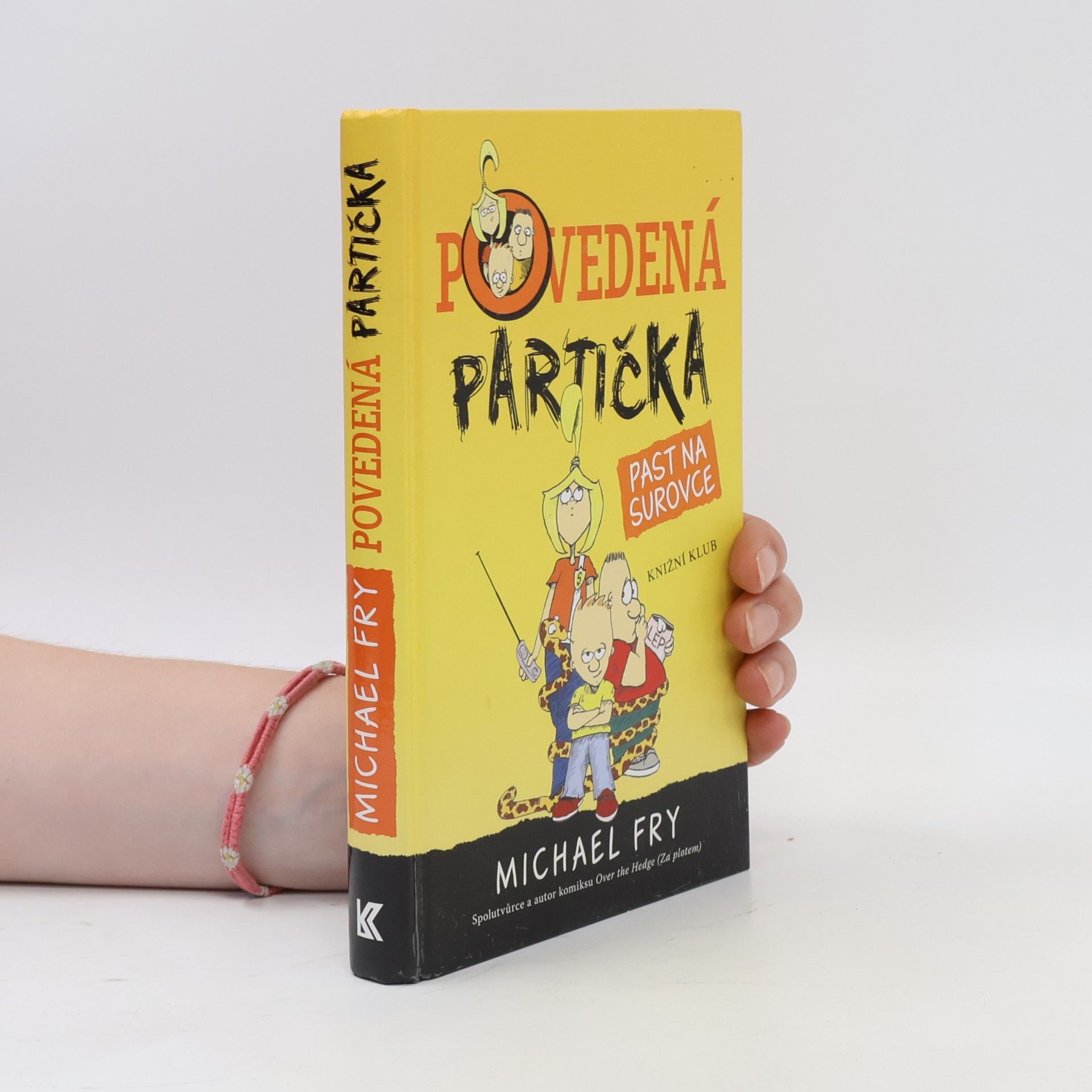 Michael Fry Past na surovce. Povedená partička