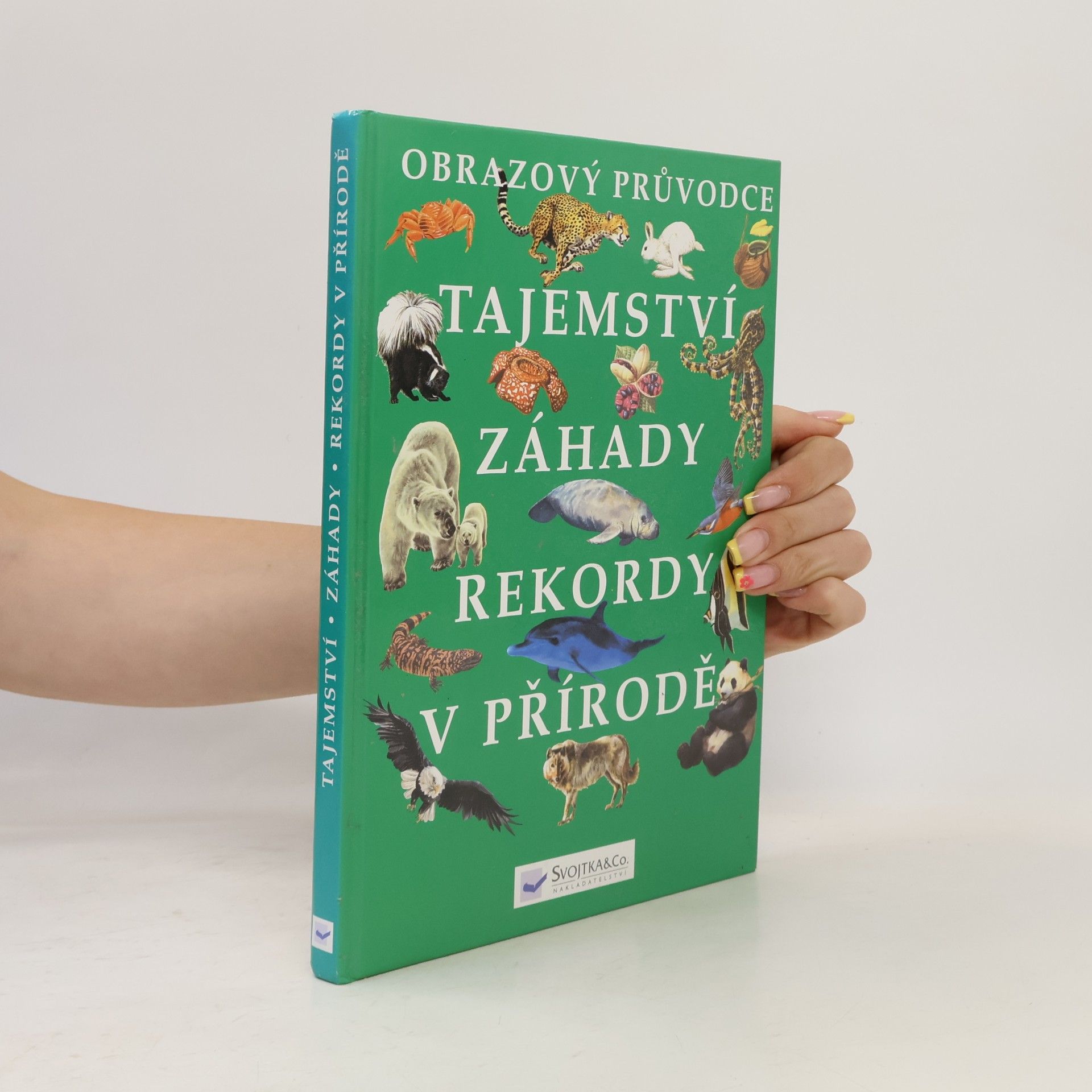 Collectif d'auteurs Tajemství, záhady, rekordy v přírodě