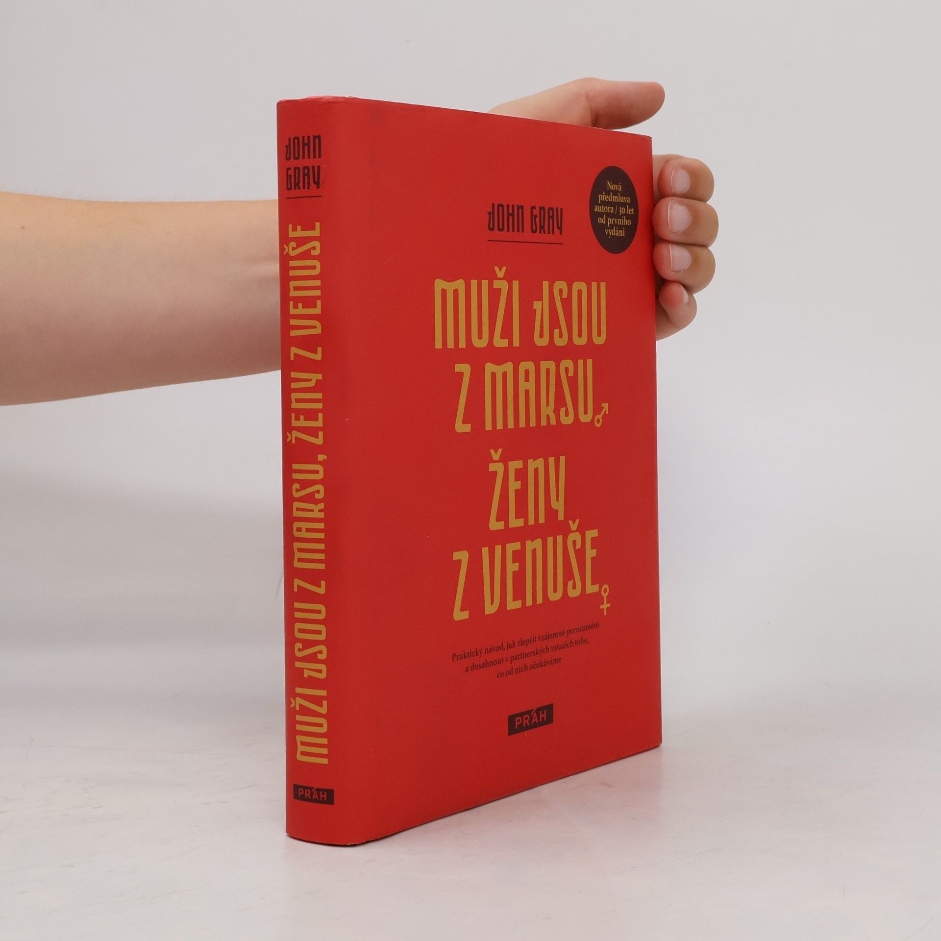 John Gray Muži jsou z Marsu, ženy z Venuše