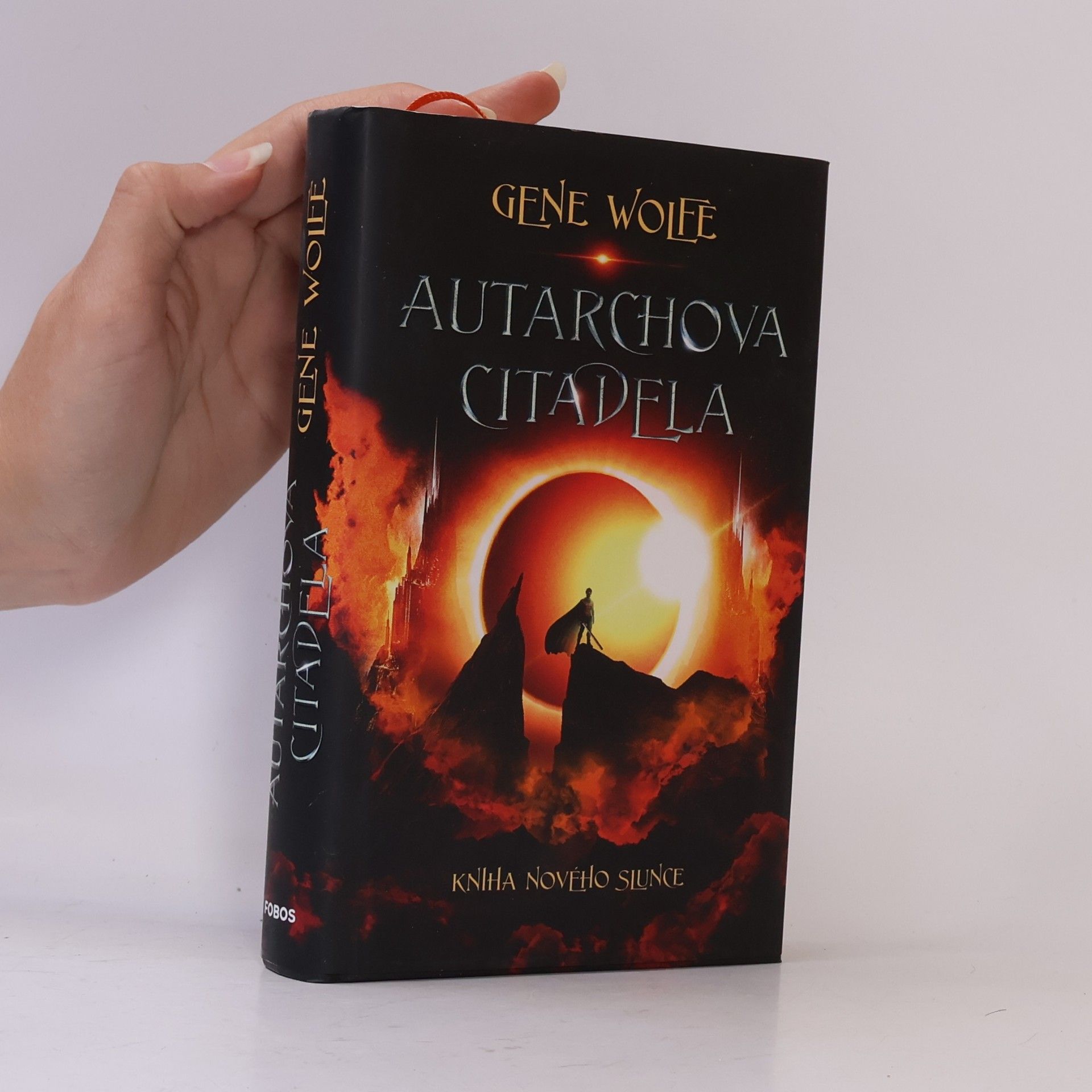 Gene Wolfe Kniha Nového Slunce. Autarchova citadela