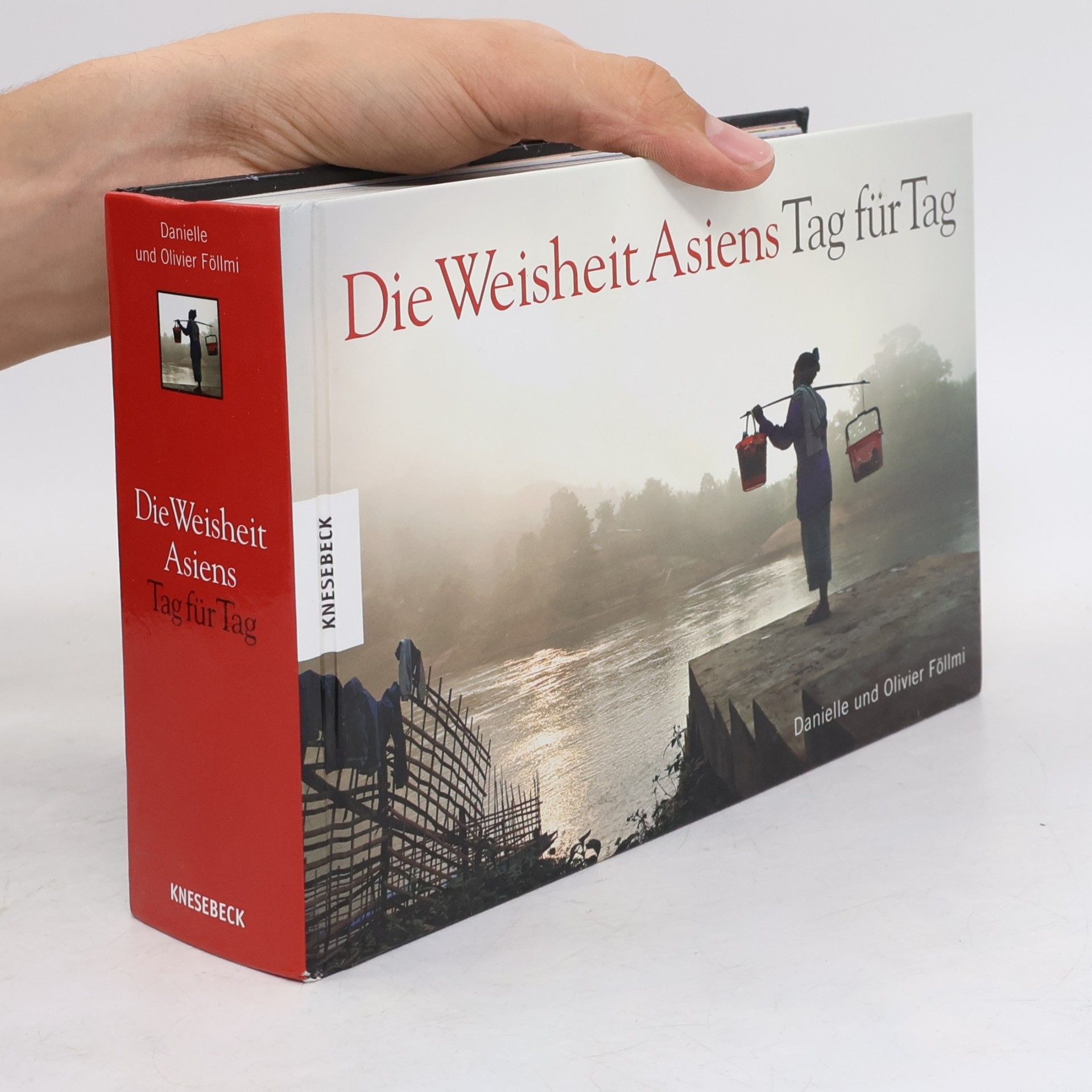 Danielle Föllmi Die Weisheit Asiens - Tag für Tag
