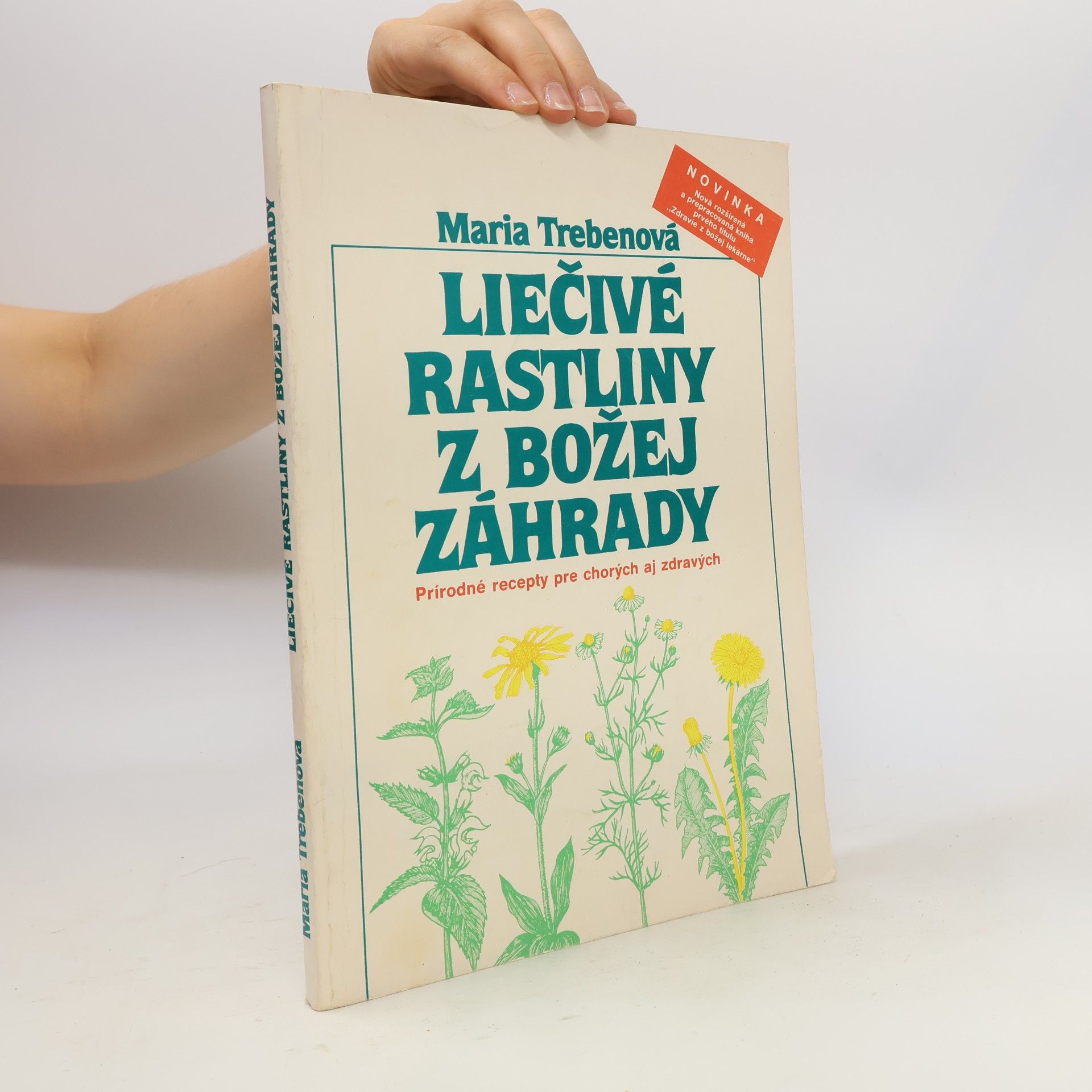 Maria Treben Liečivé rastliny z Božej záhrady