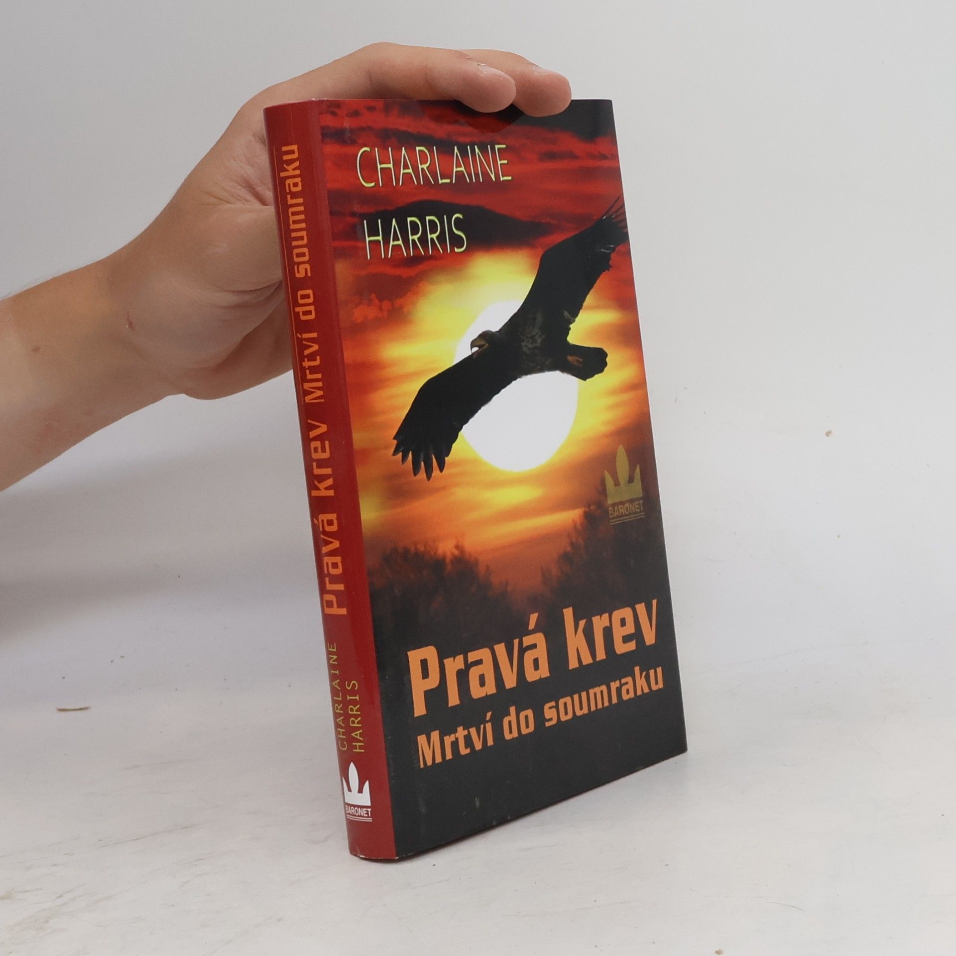 Charlaine Harris Pravá krev. Mrtví do soumraku