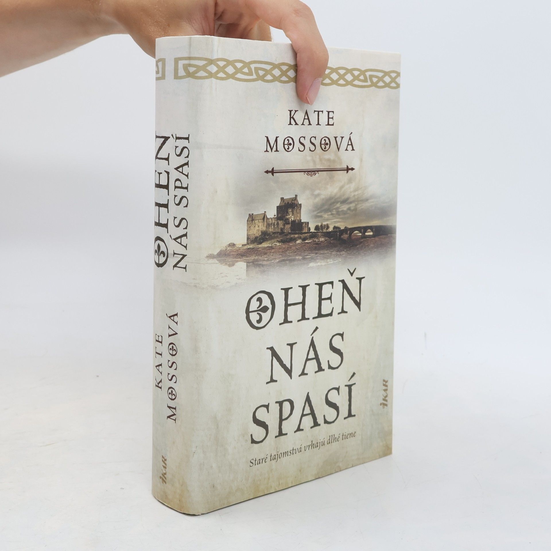Kate Mosse Oheň nás spasí