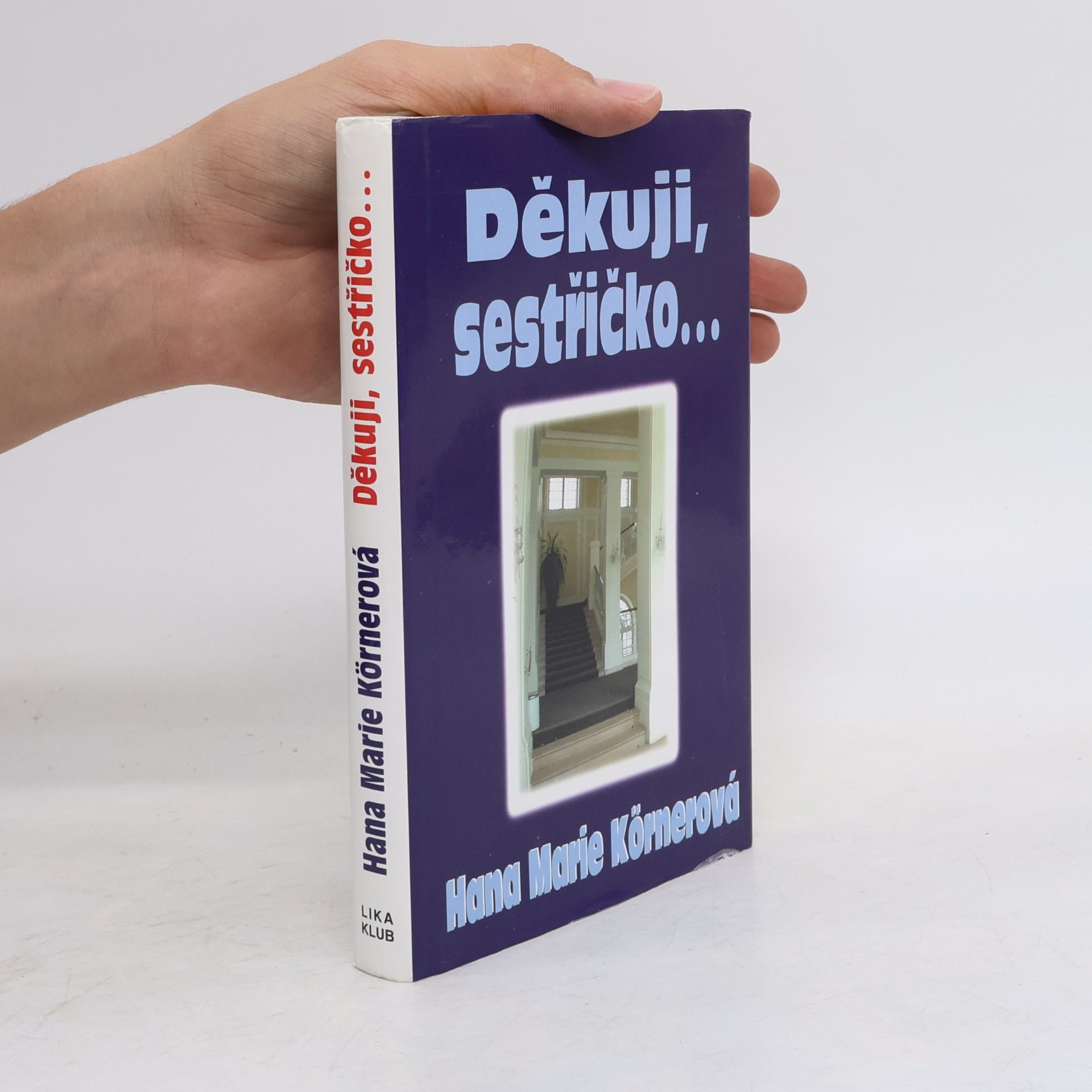 Hana Marie Körnerová Děkuji, sestřičko