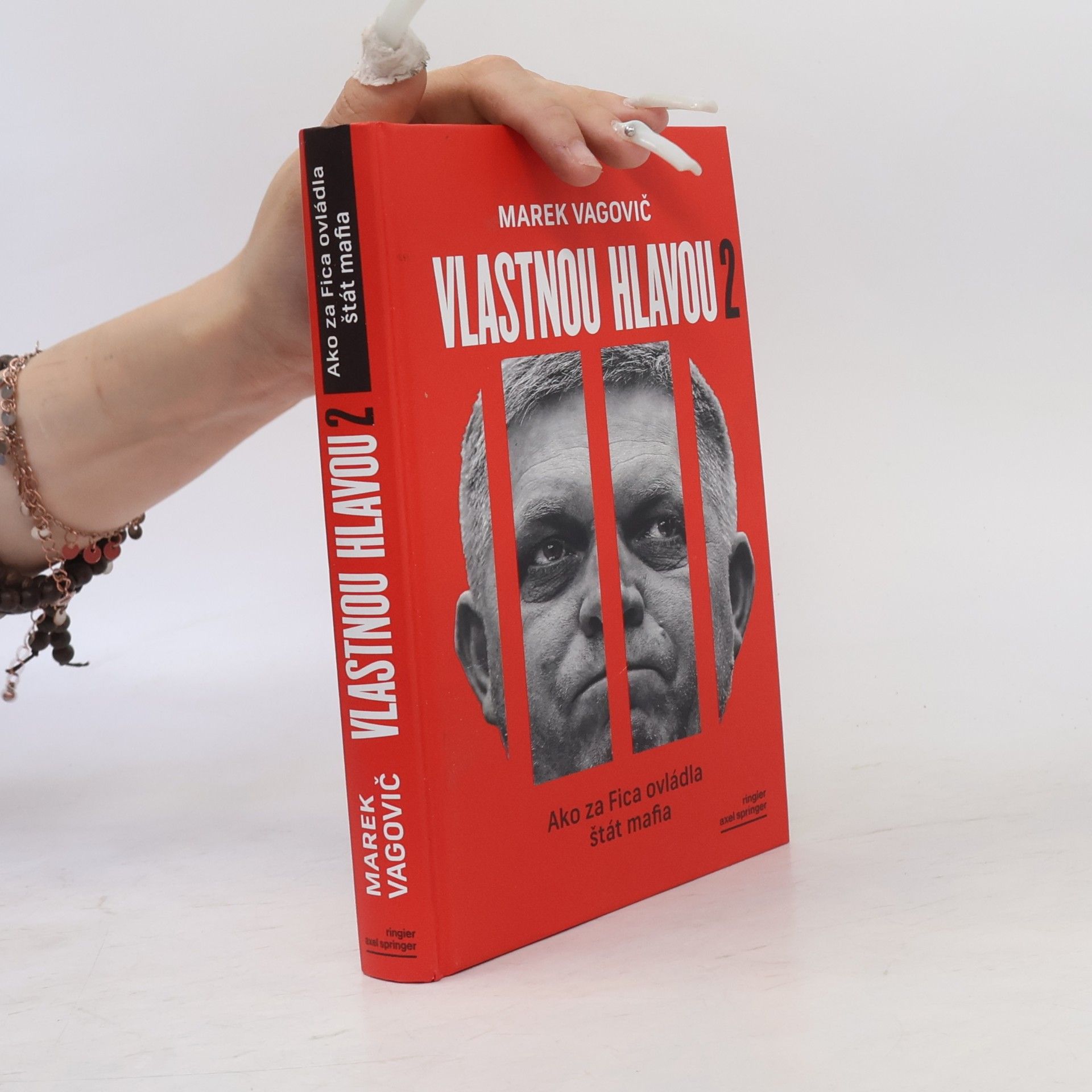 Vlastnou hlavou 2. Ako za Fica ovládla štát mafia