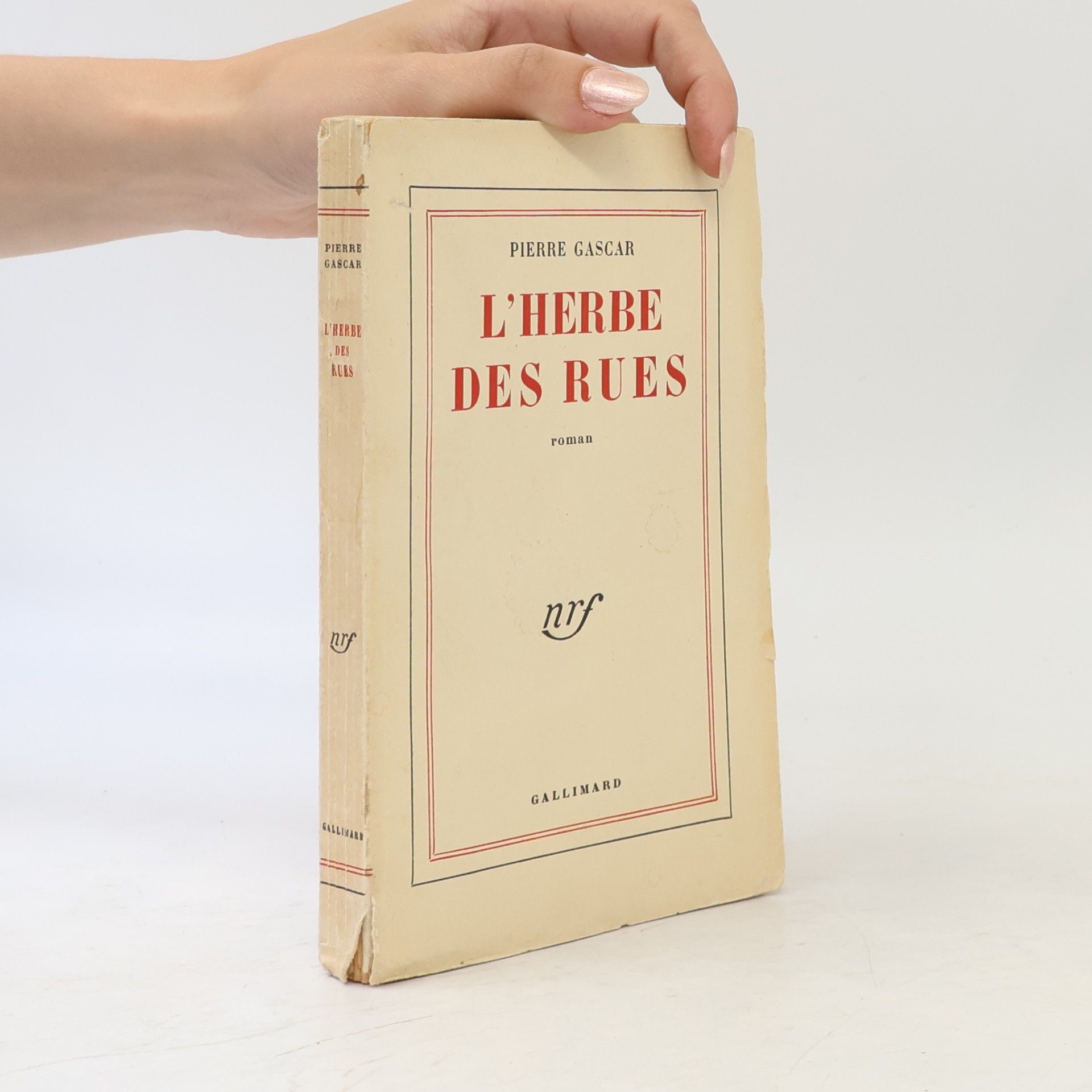 Pierre Gascar L'Herbe des rues