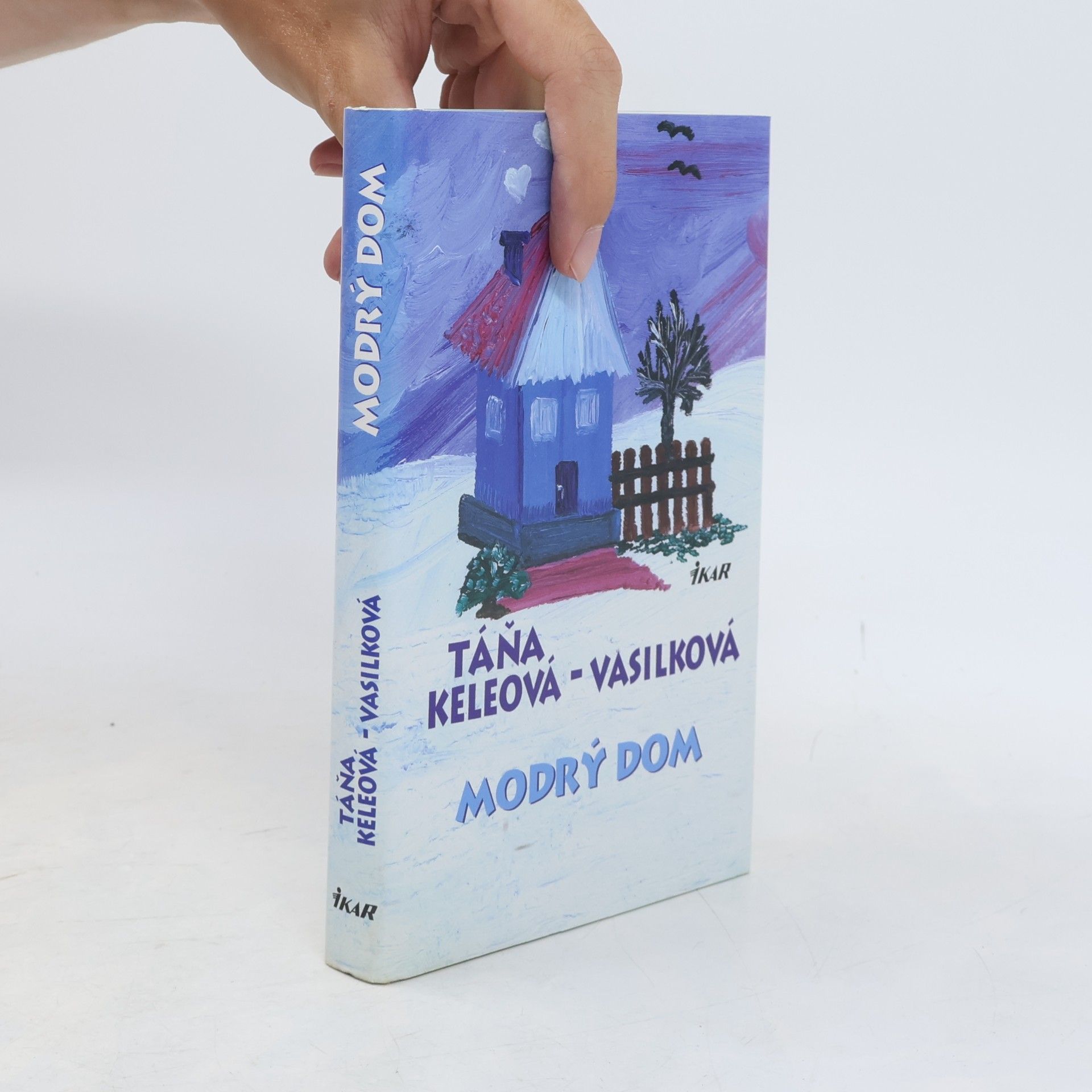 Táňa Keleová Vasilková Modrý dom