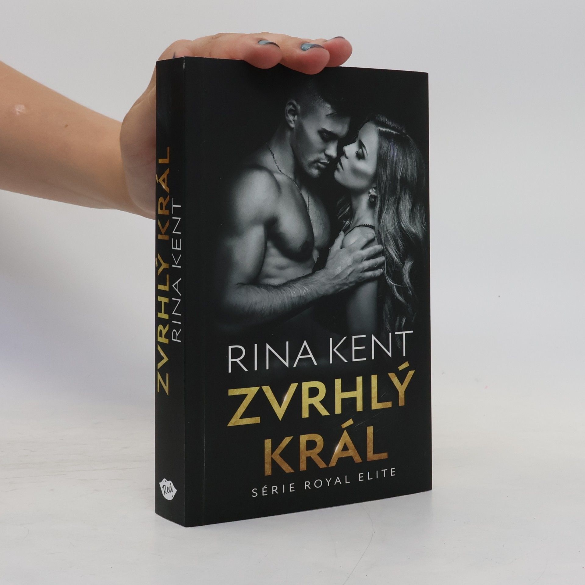Rina Kent Zvrhlý král