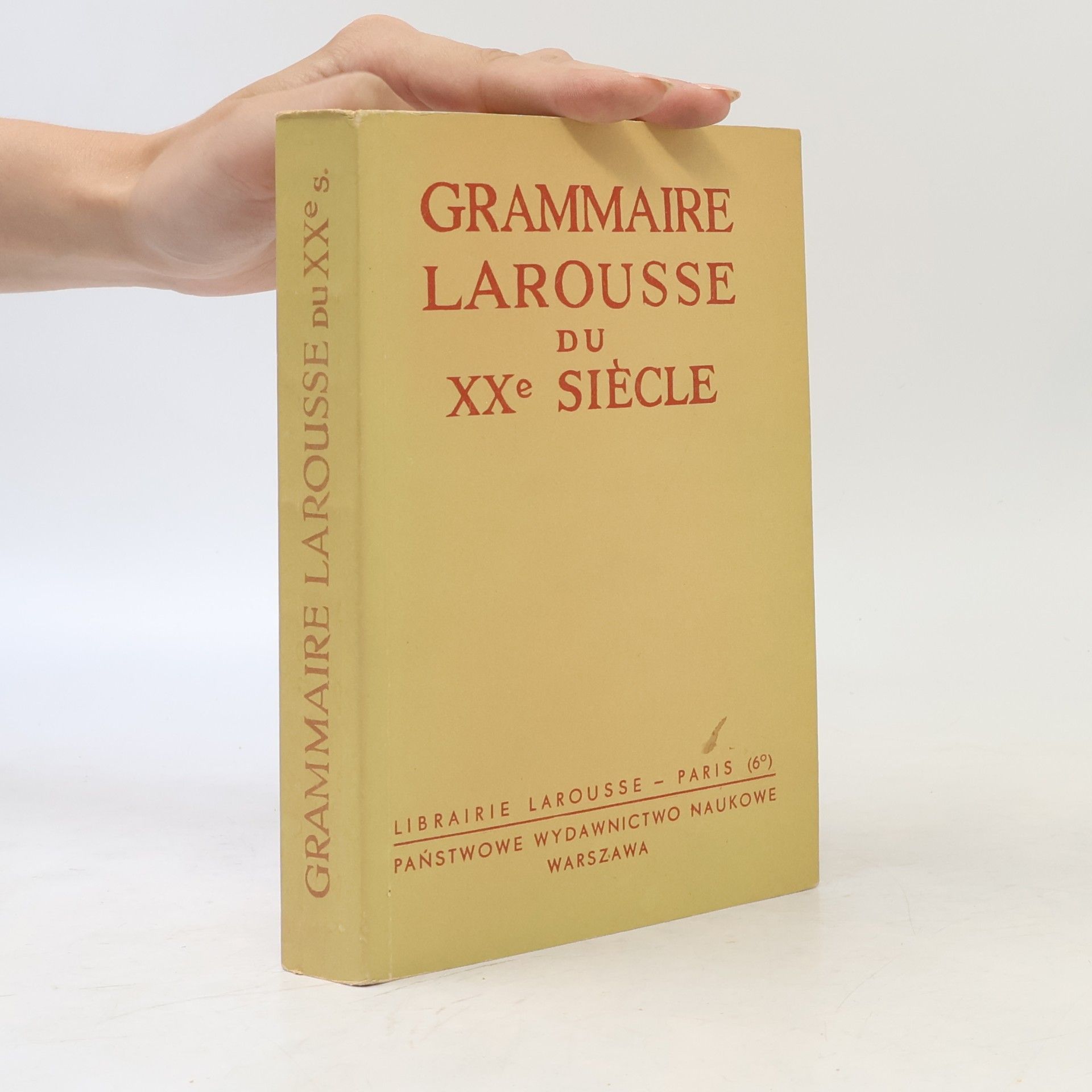 Collectif d'auteurs Grammaire larousse du XXe siecle