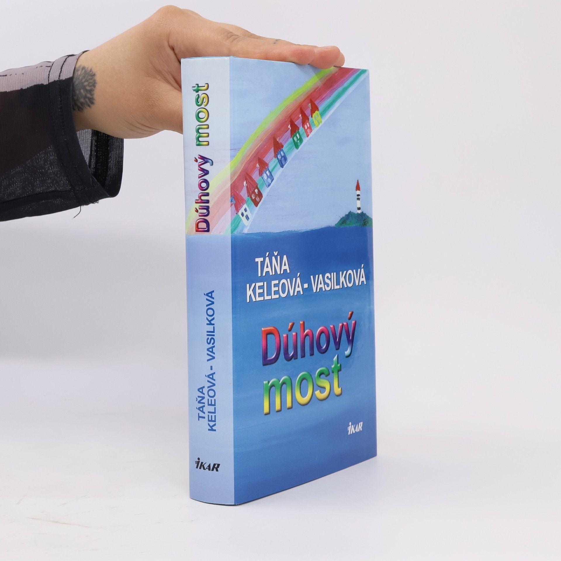 Táňa Keleová Vasilková Dúhový most
