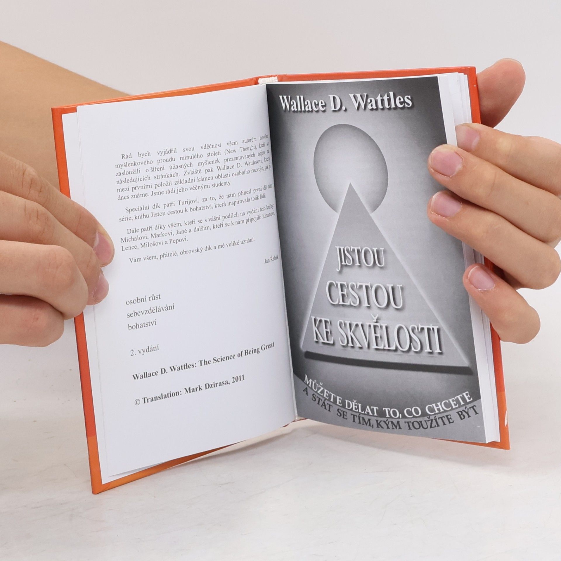 Wallace Wattles Jistou cestou ke skvělosti