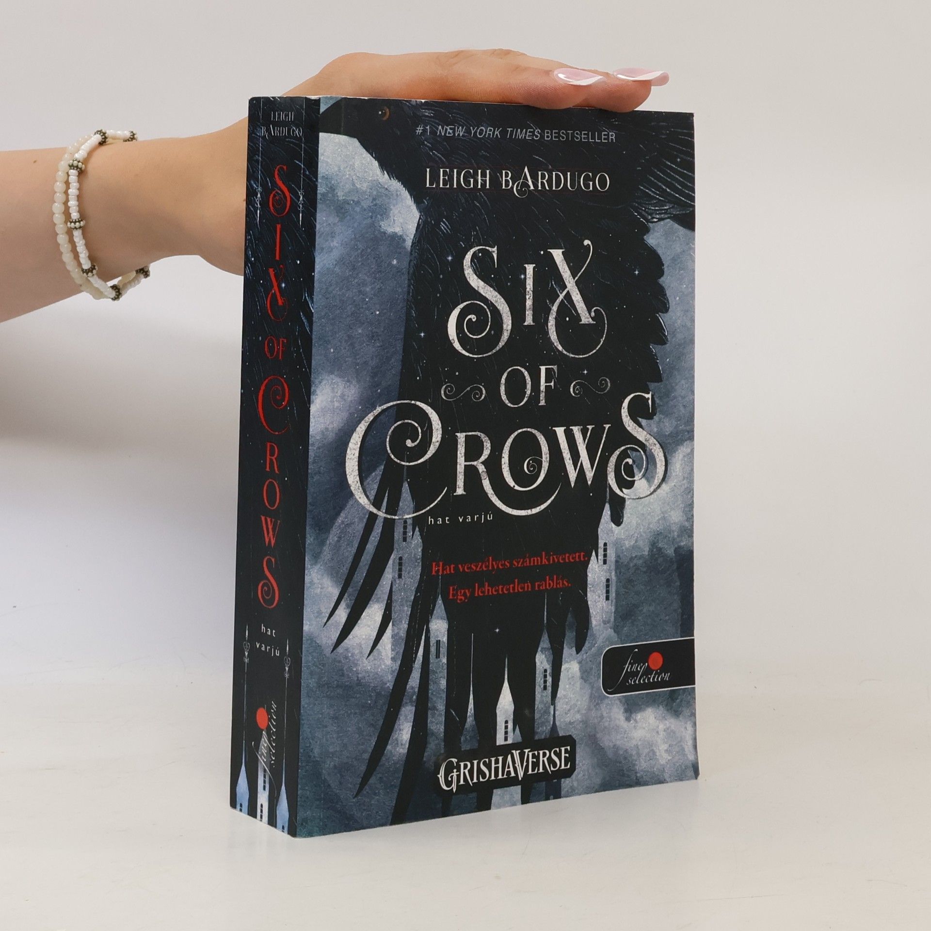 Leigh Bardugo Grishaverse: Hat varjú