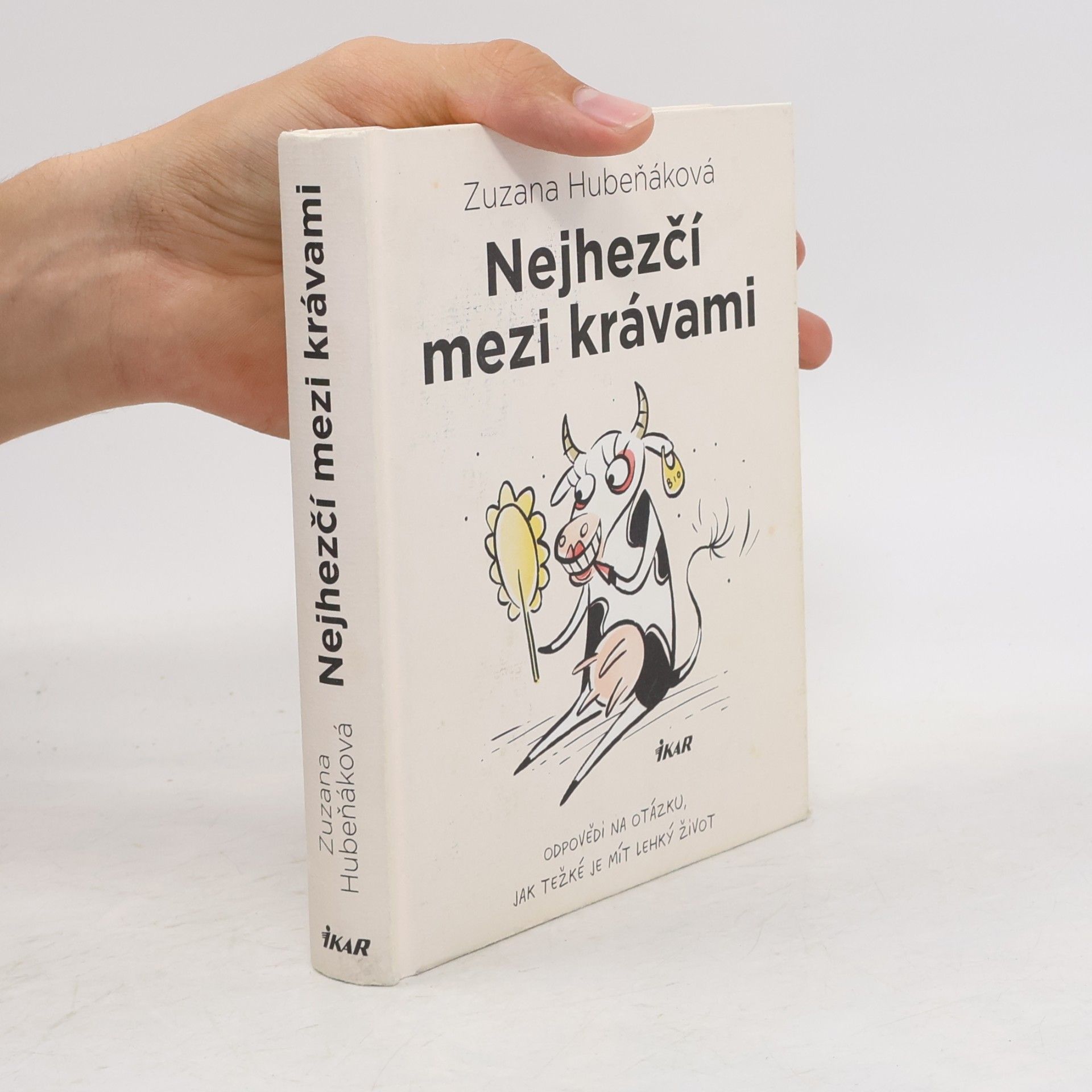 Zuzana Hubeňáková Nejhezčí mezi krávami