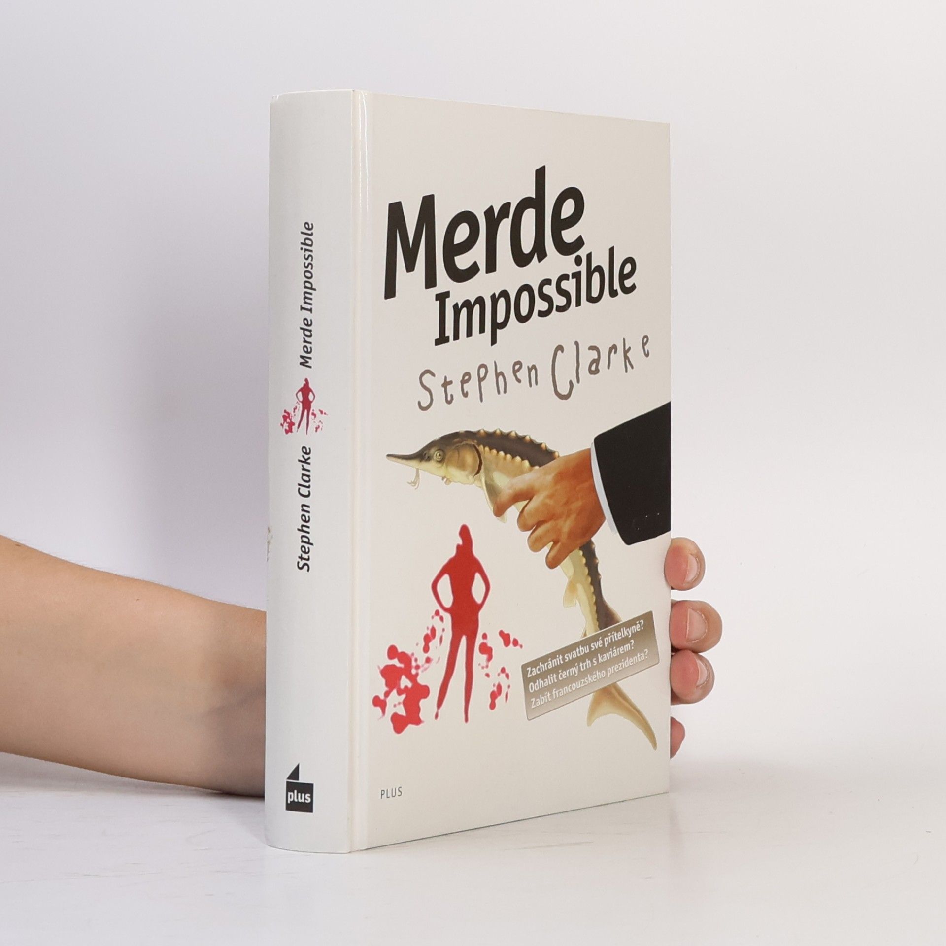 Stephen Clarke Merde impossible