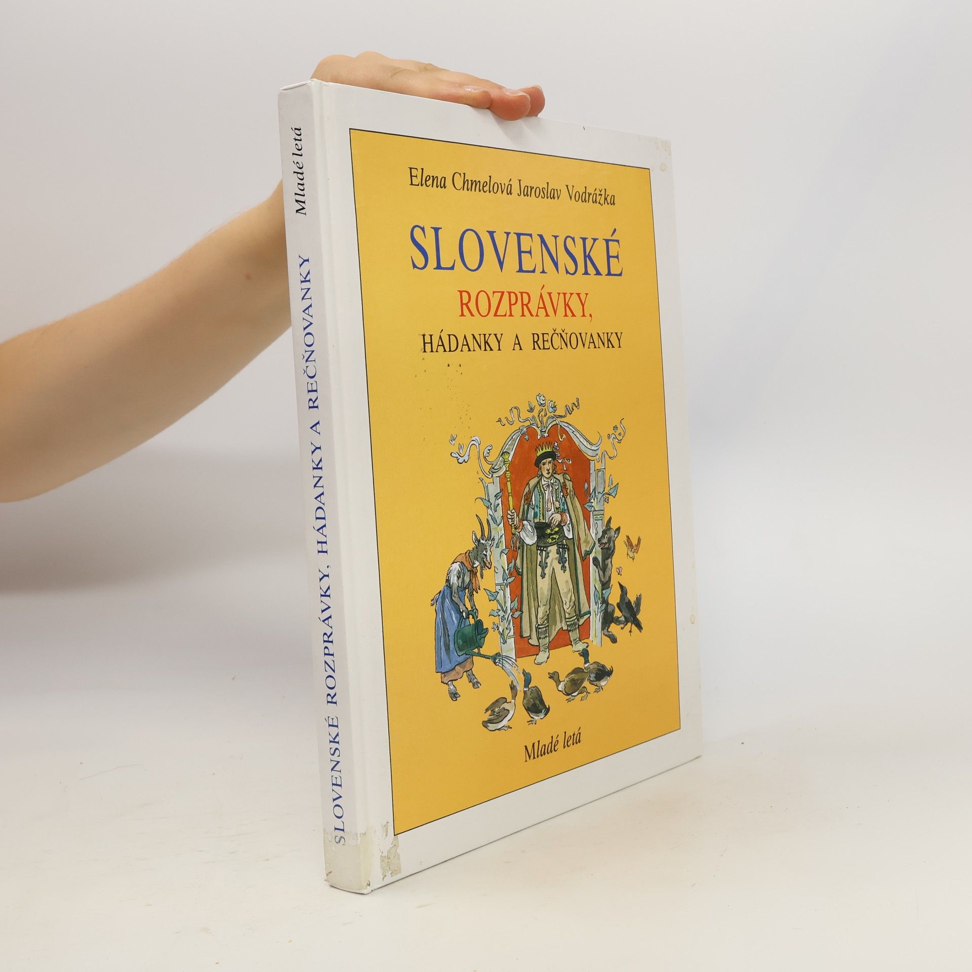 Elena Chmelová Slovenské rozprávky, hádanky a rečňovanky