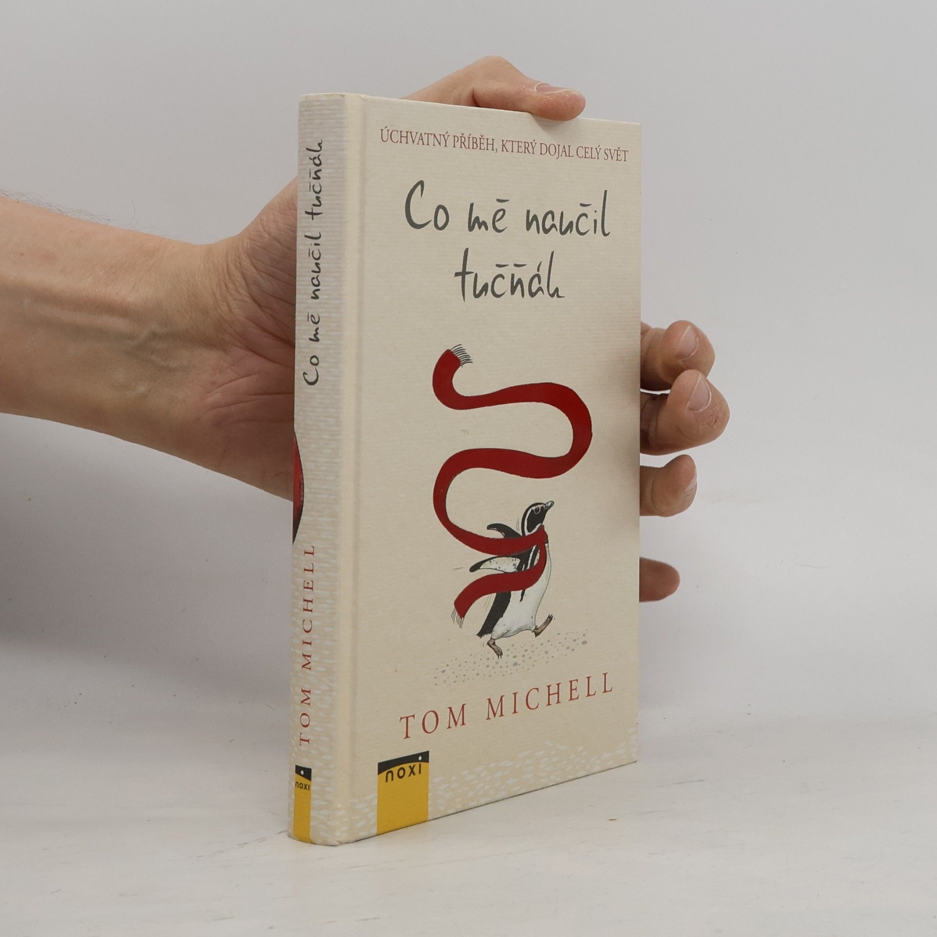 Tom Michell Co mě naučil tučňák