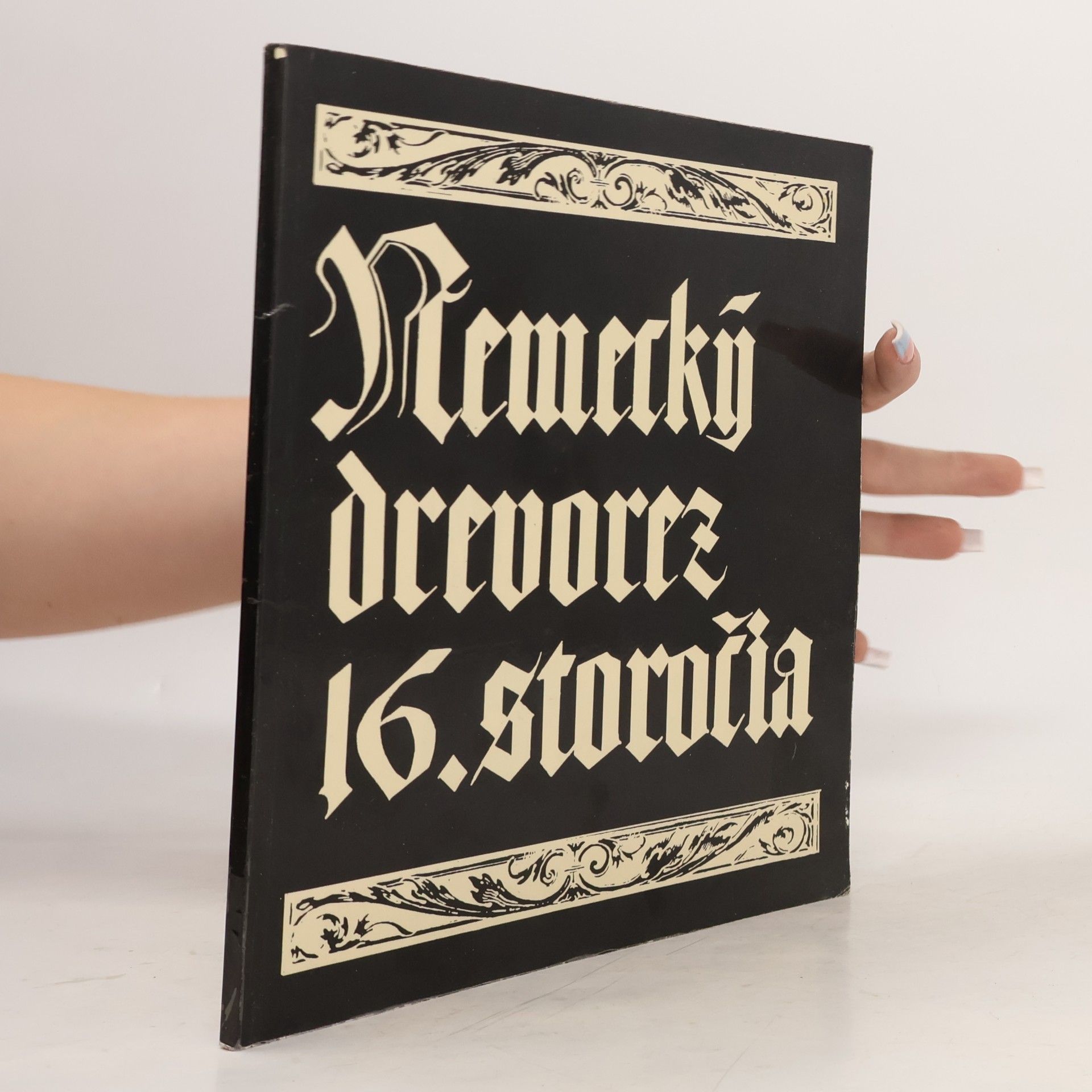 Mária Hováthová Nemecký drevorez 16. storočia. Katalog výstavy. September 1980