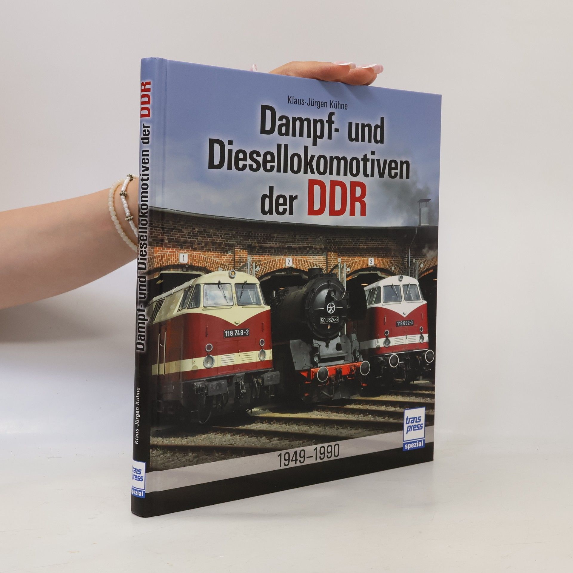 Klaus-Jürgen Kühne Dampf- und Diesellokomotiven der DDR