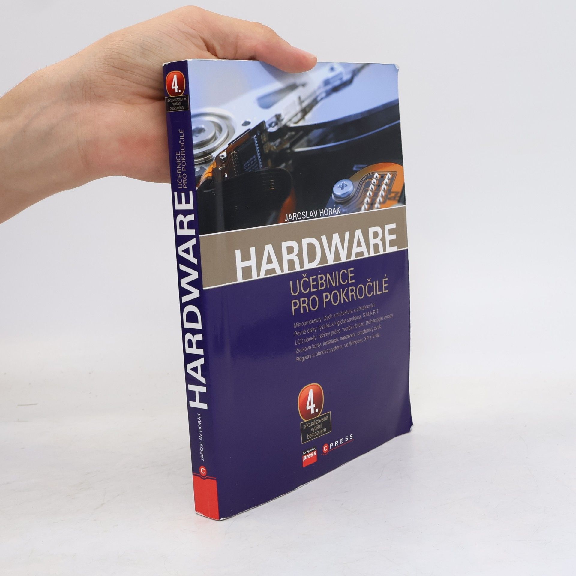 Jaroslav Horák Hardware. Učebnice pro pokročilé