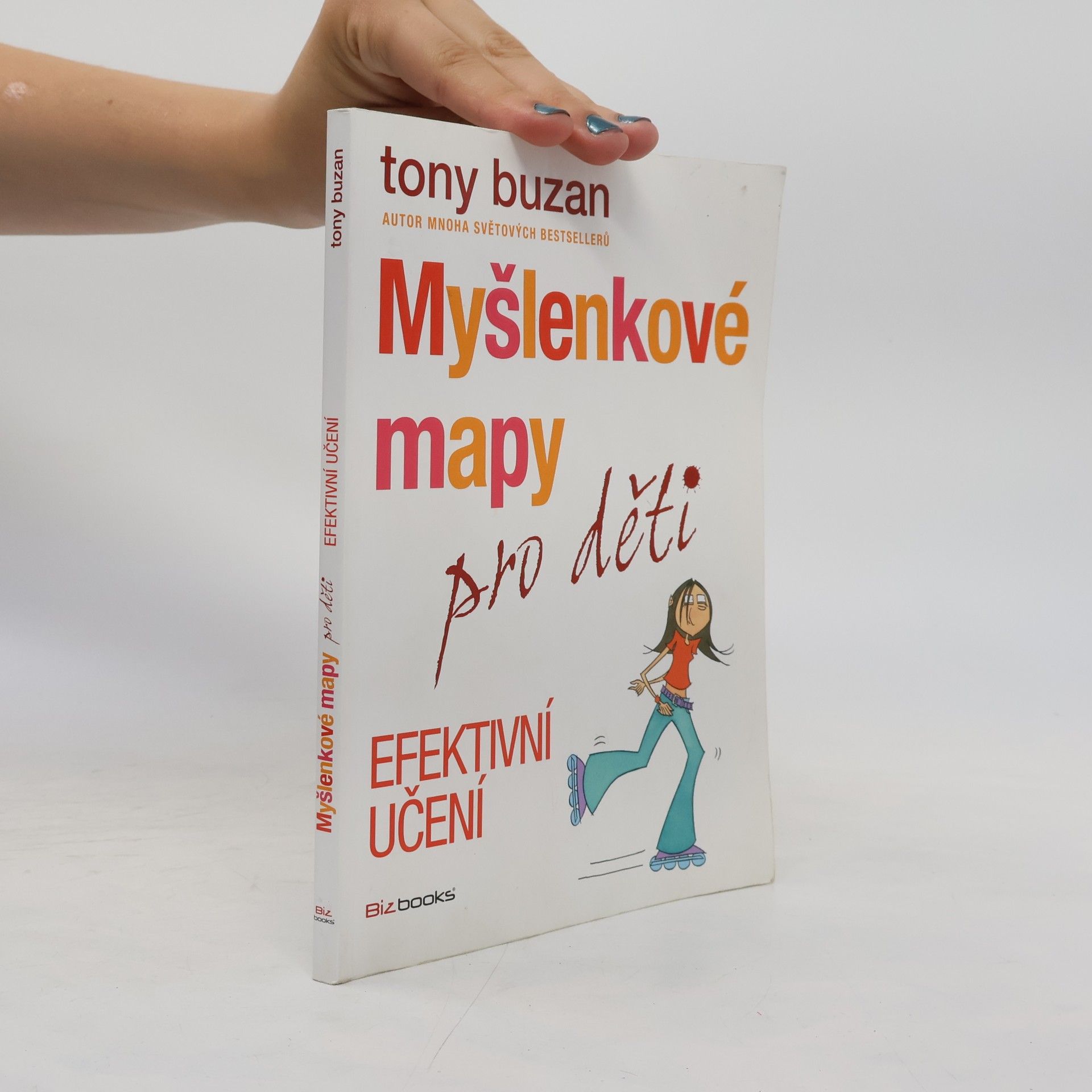 Tony Buzan Myšlenkové mapy pro děti. Efektivní učení
