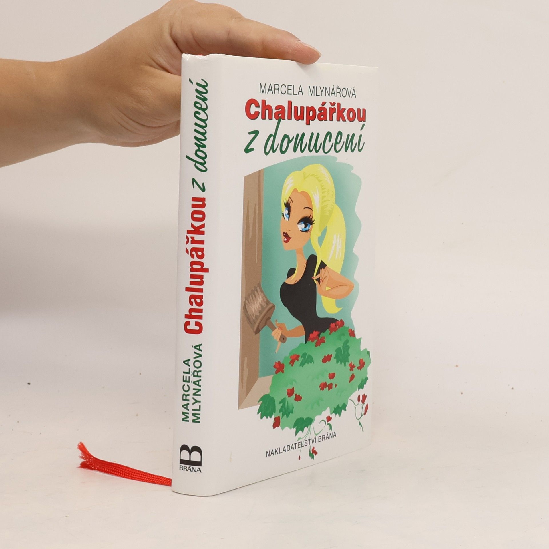 Marcela Mlynářová Chalupářkou z donucení