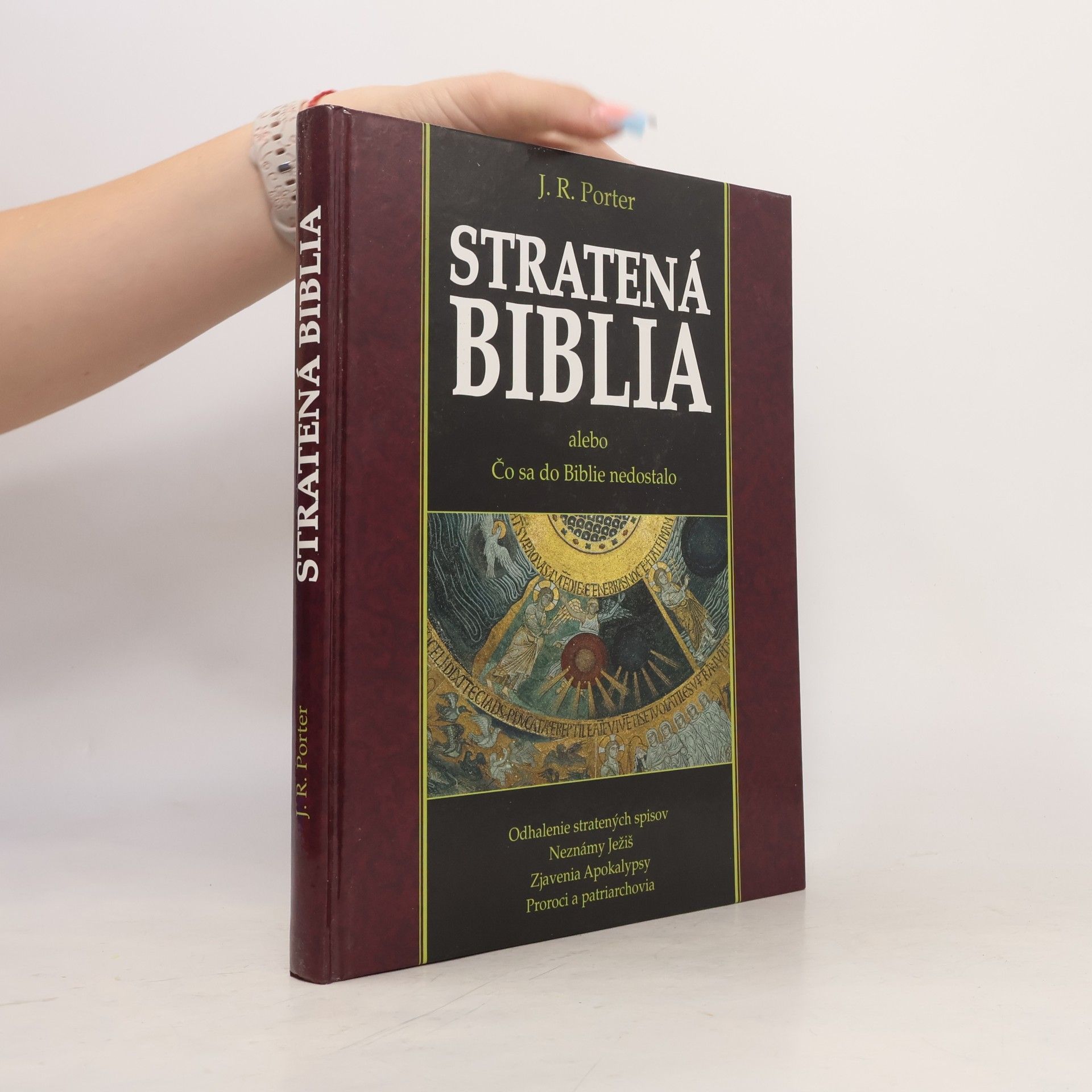 J. R. Porter Stratená Biblia : odhalenie zabudnutých spisov