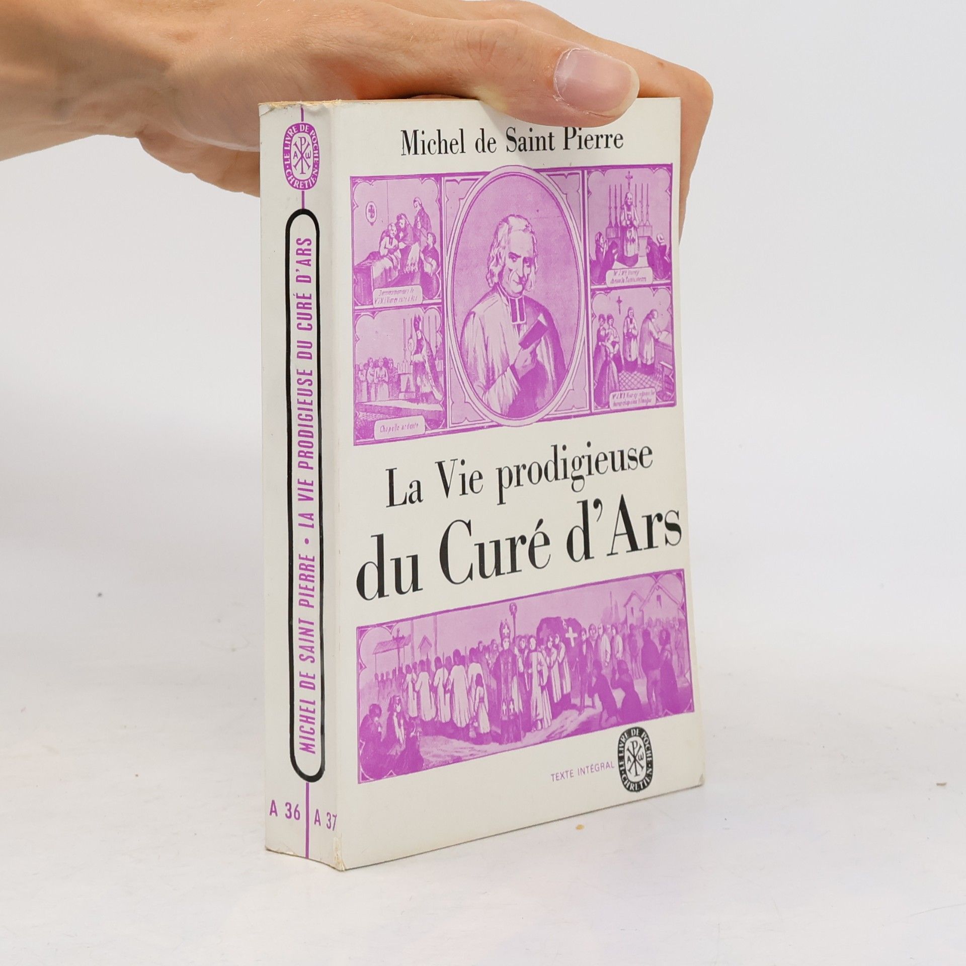 La vie prodigieuse du Curé d'Ars