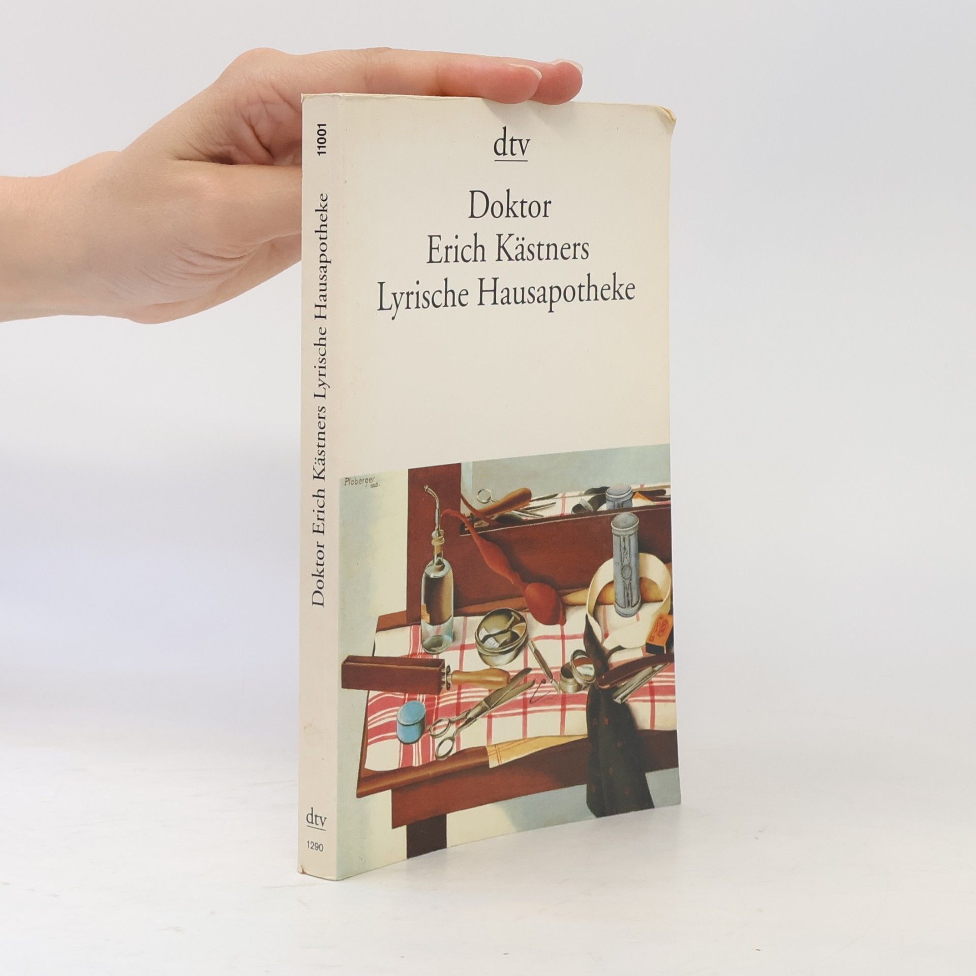 Erich Kästner Doktor Erich Kästners lyrische Hausapotheke