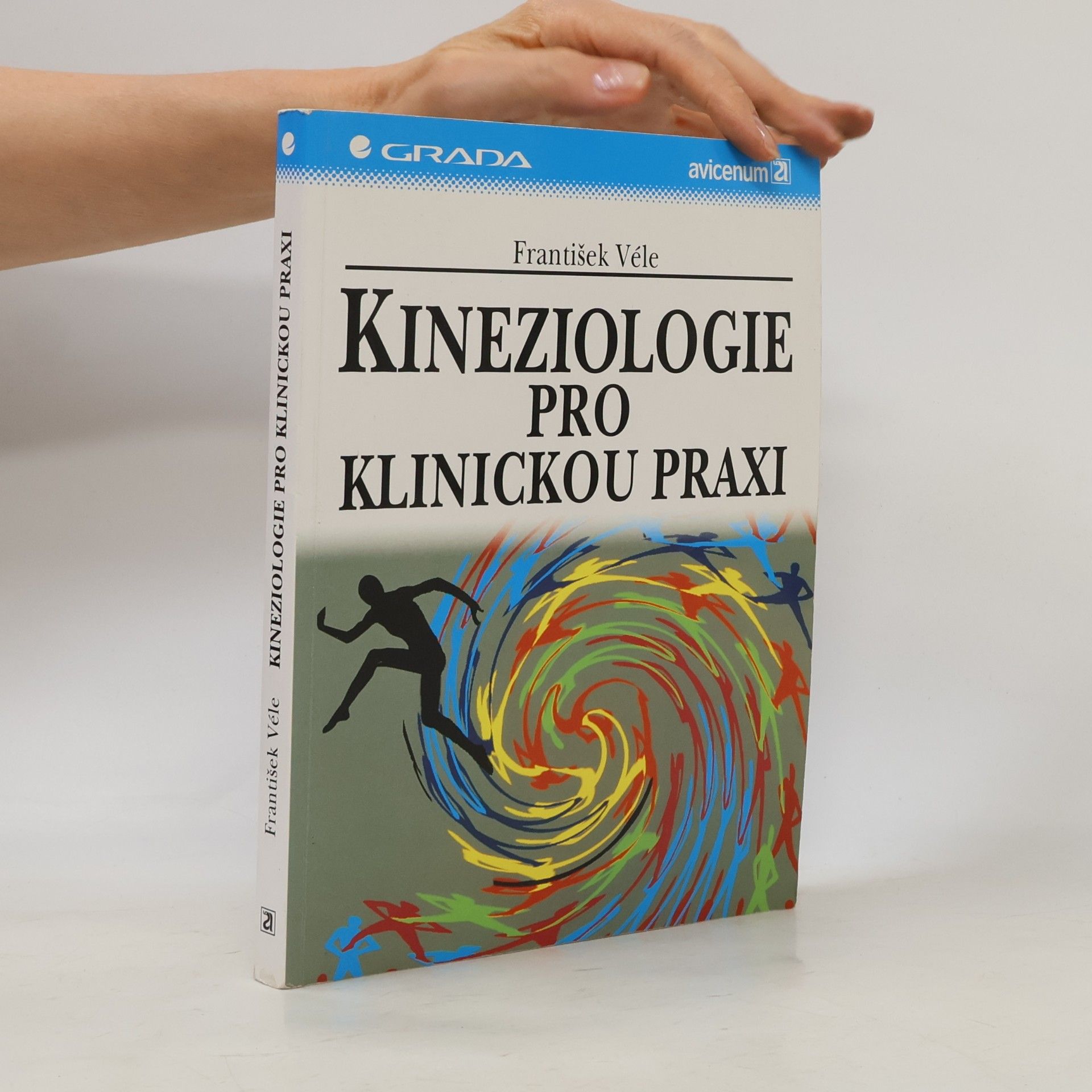 František Véle Kineziologie pro klinickou praxi