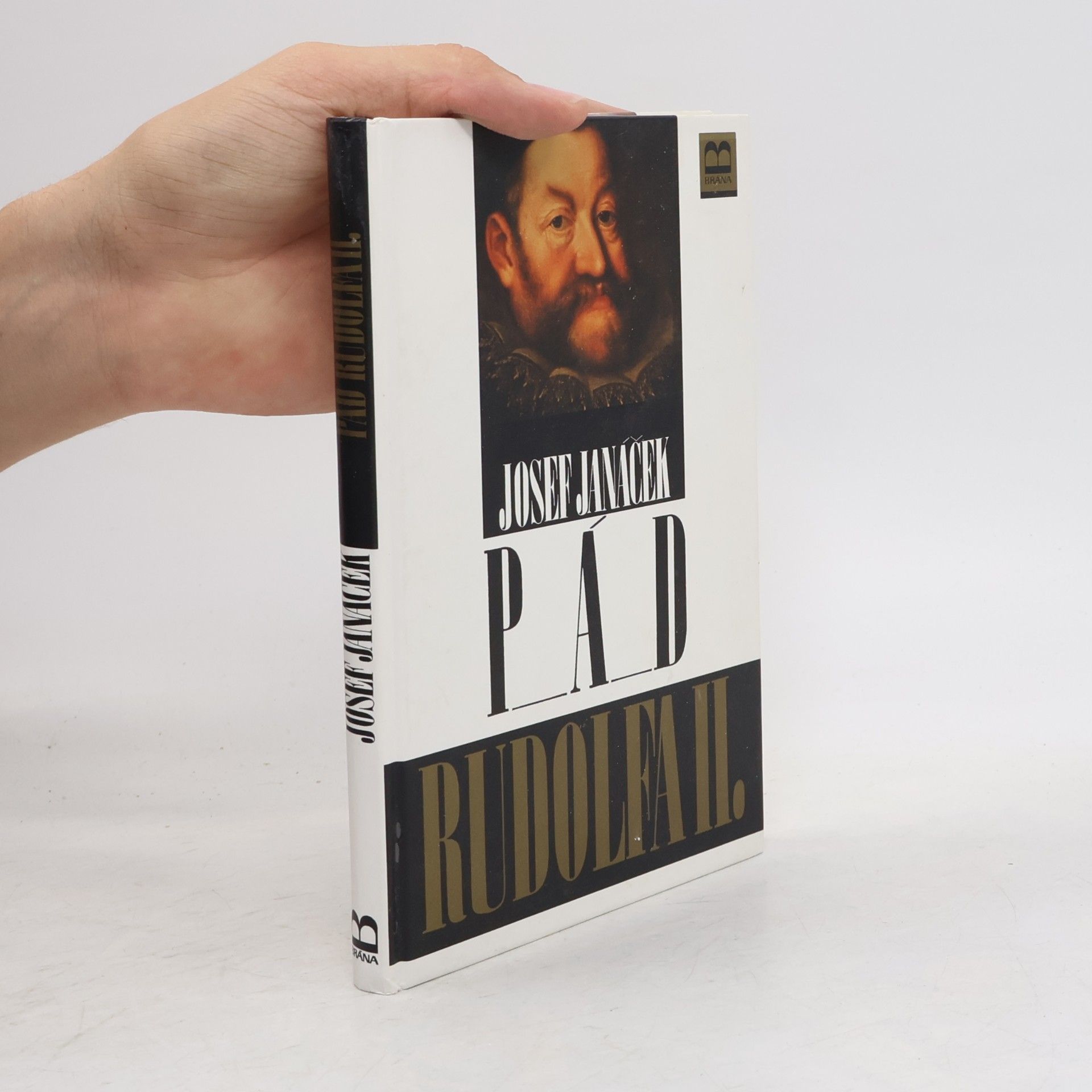 Josef Janáček Pád Rudolfa II.