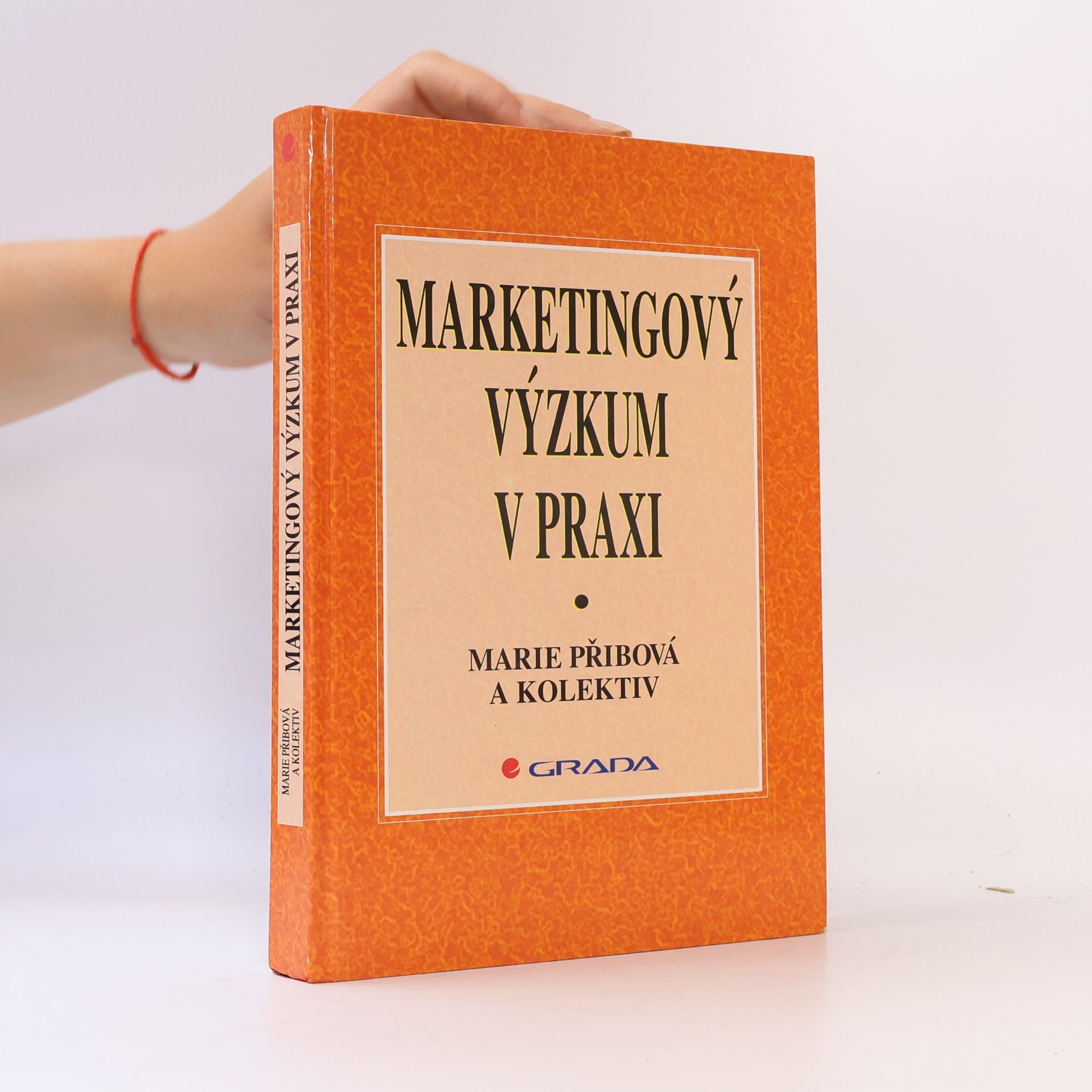 Marie Přibová Marketingový výzkum v praxi