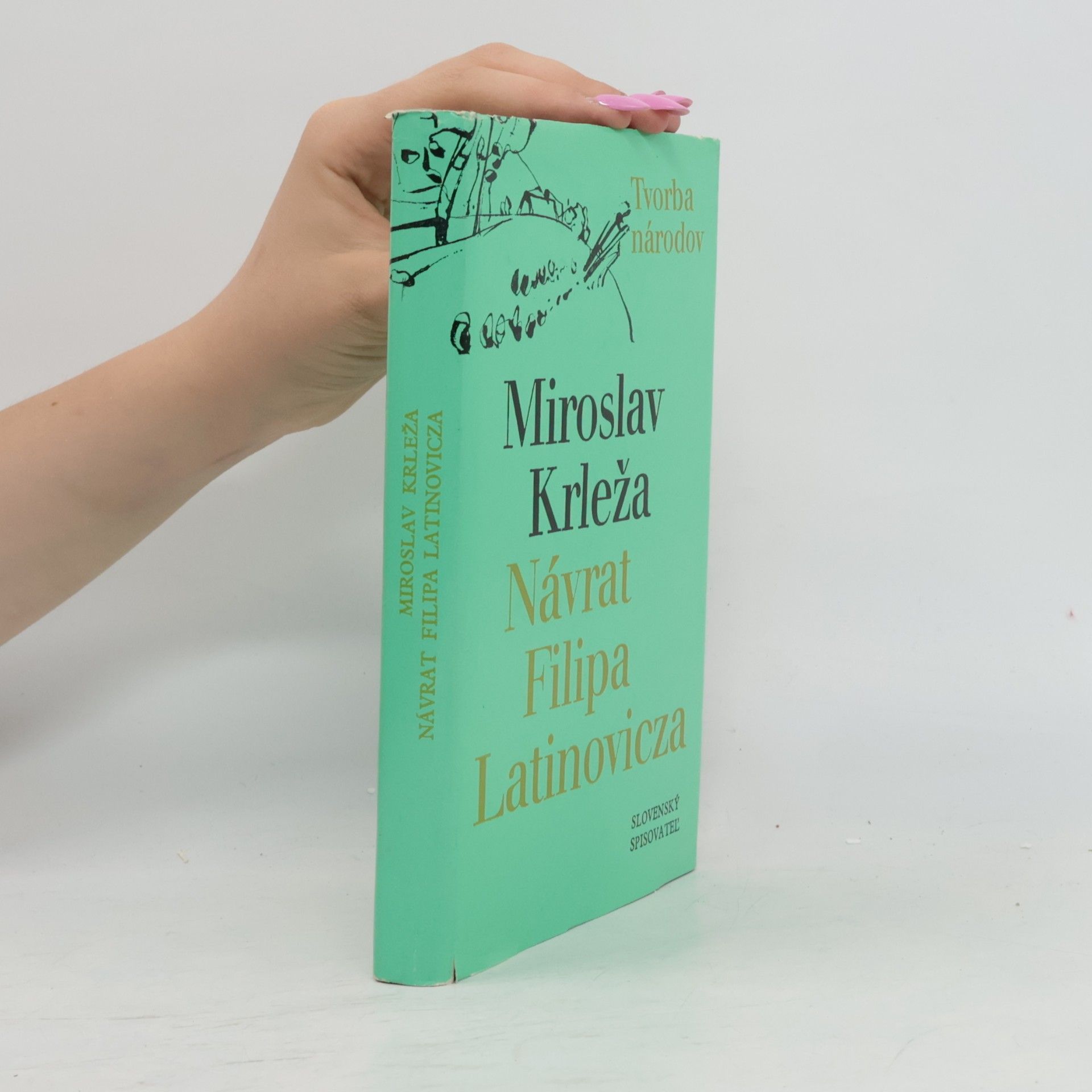 Miroslav Krleža Návrat Filipa Latinovicza