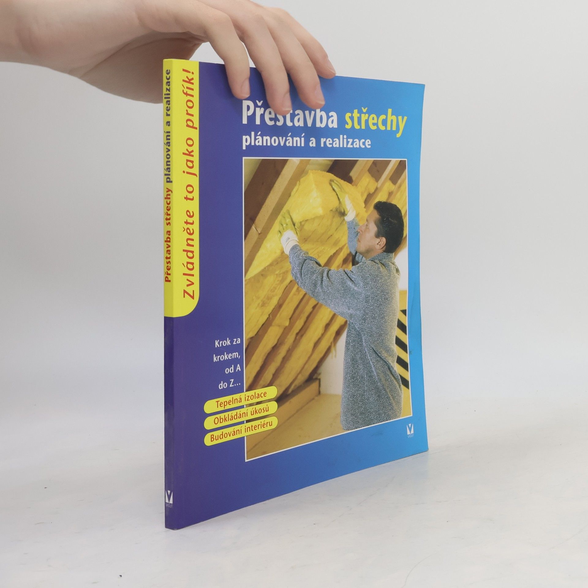 Autorenkollektiv Přestavba střechy. Plánování a realizace