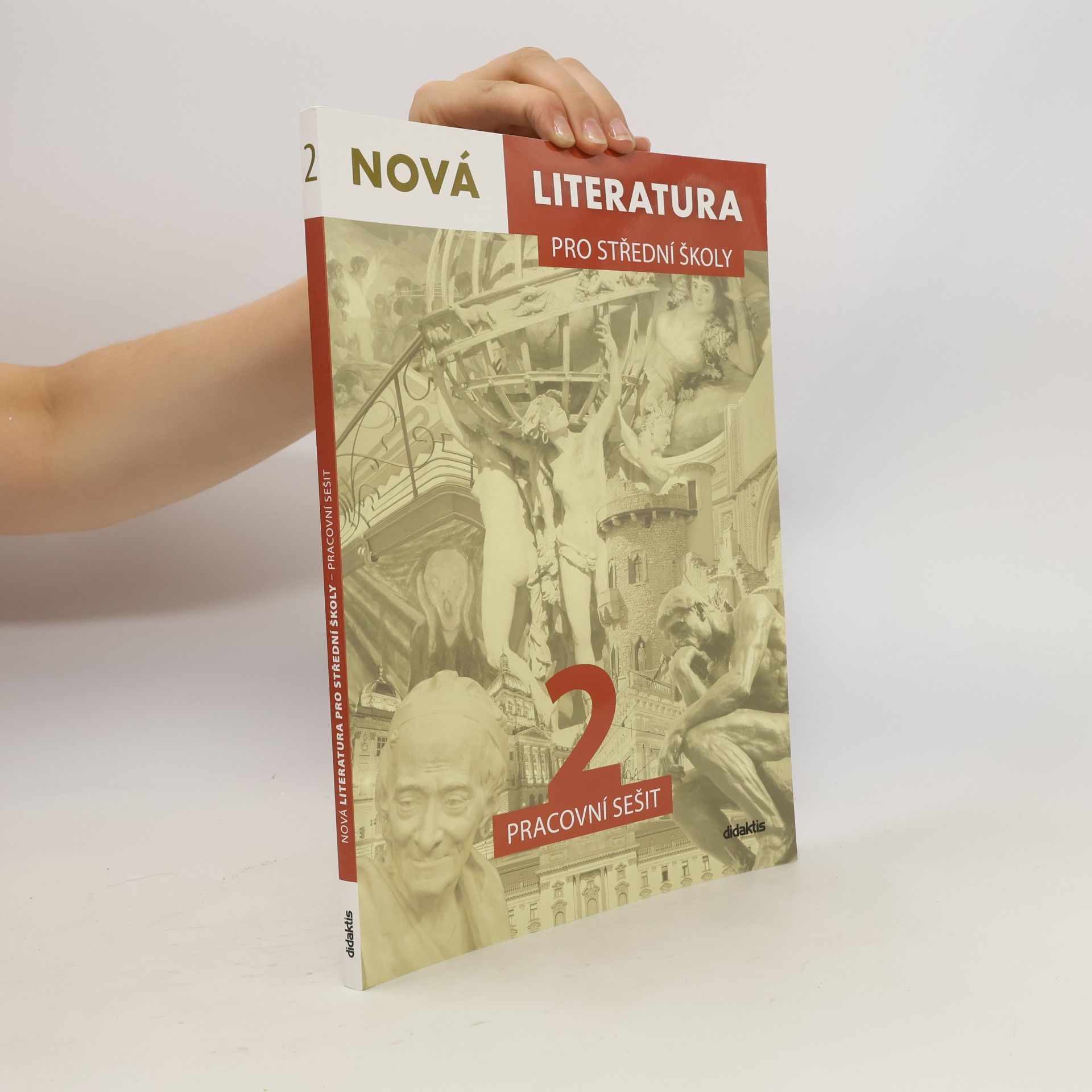 Jolana Fišarová Nová literatura 2 pro střední školy : pracovní sešit