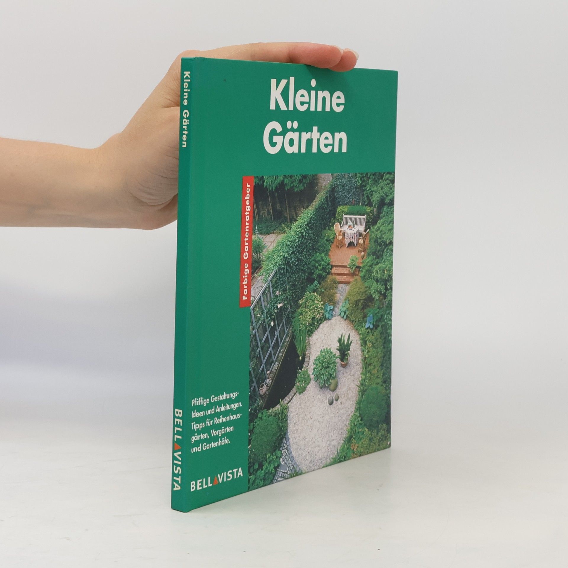 Kleine Gärten planen und gestalten