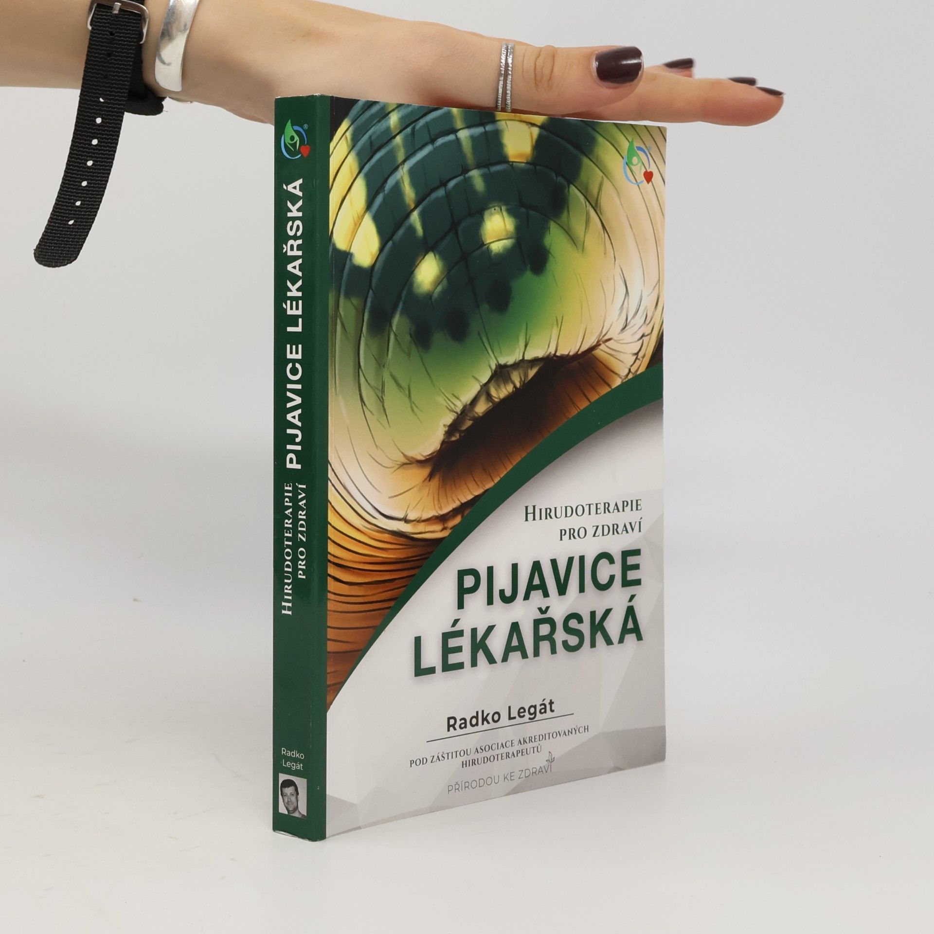 Radko Legát Pijavice lékařská : hirudoterapie pro zdraví